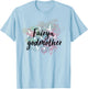 Cute Fairy Godmother For Godmothers Or Godparents T-Shirt - T-Shirt | Light Blue