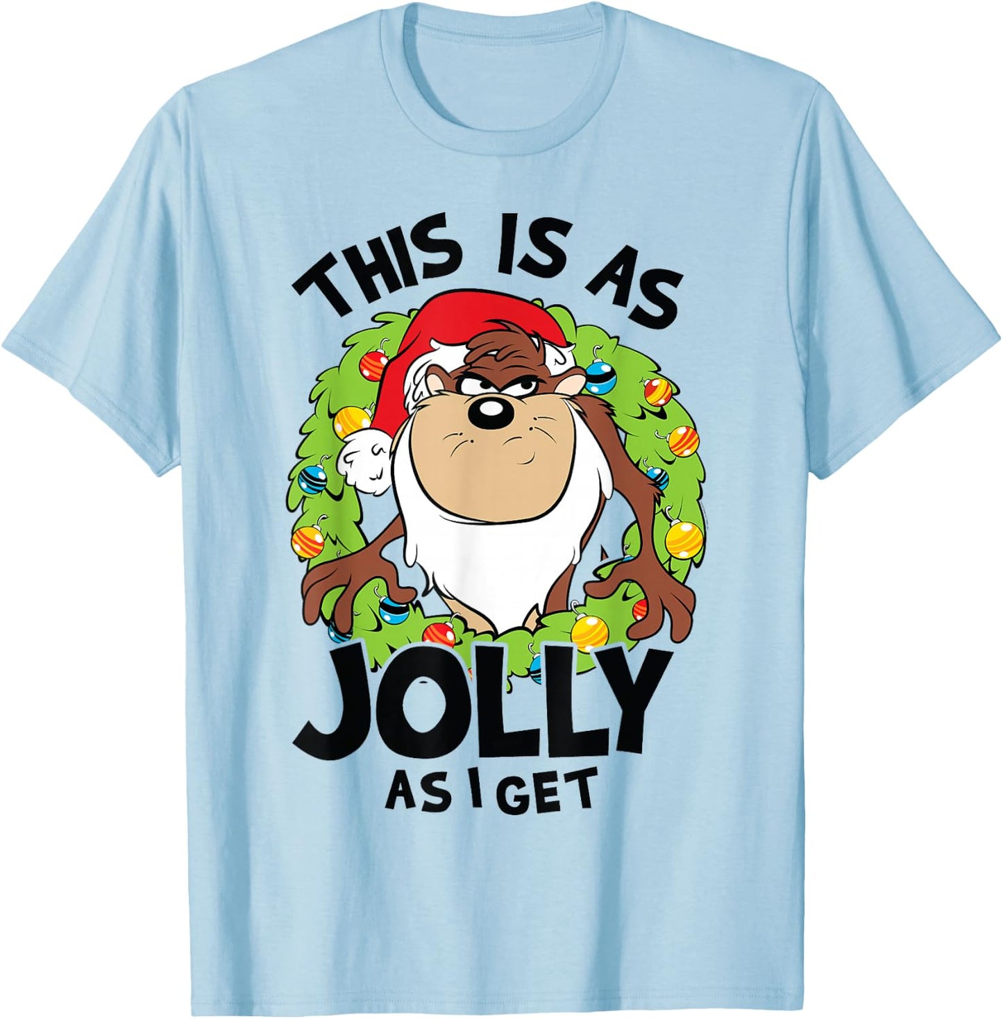 Taz This is As Jolly As I Get T-Shirt - T-Shirt | Light Blue
