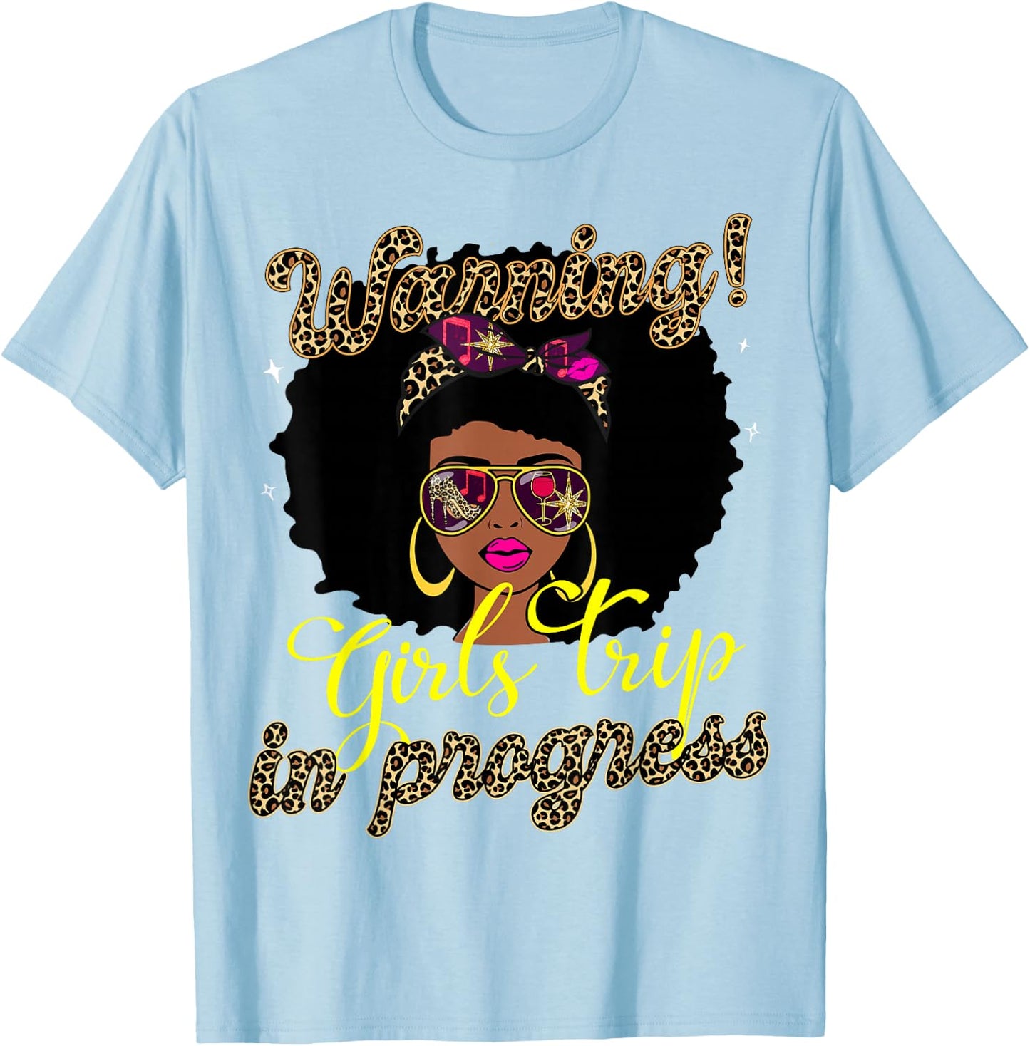 Girls Weekend Vacation Squad Warning Girls Trip In Progress T-Shirt - T-Shirt | Light Blue