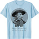 uh-oh George Armstrong Custer Little Bighorn June 25/1876 T-Shirt - T-Shirt | Light Blue