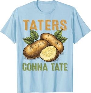 Taters Gonna Tate Funny Potato Design for Farmers Food Lover T-Shirt - T-Shirt | Light Blue