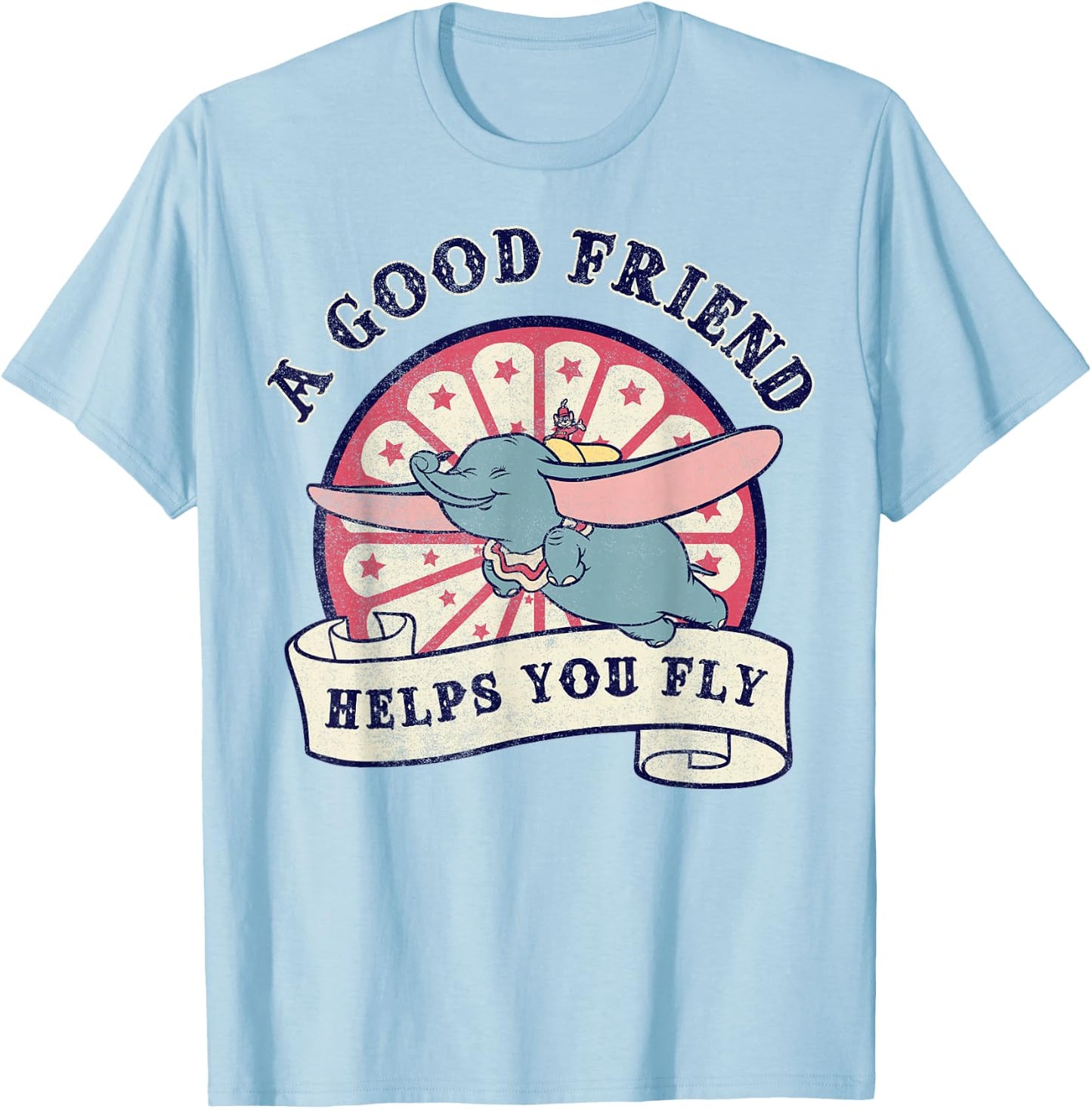 Disney Dumbo A Good Friend Helps You Fly T-Shirt - T-Shirt | Light Blue