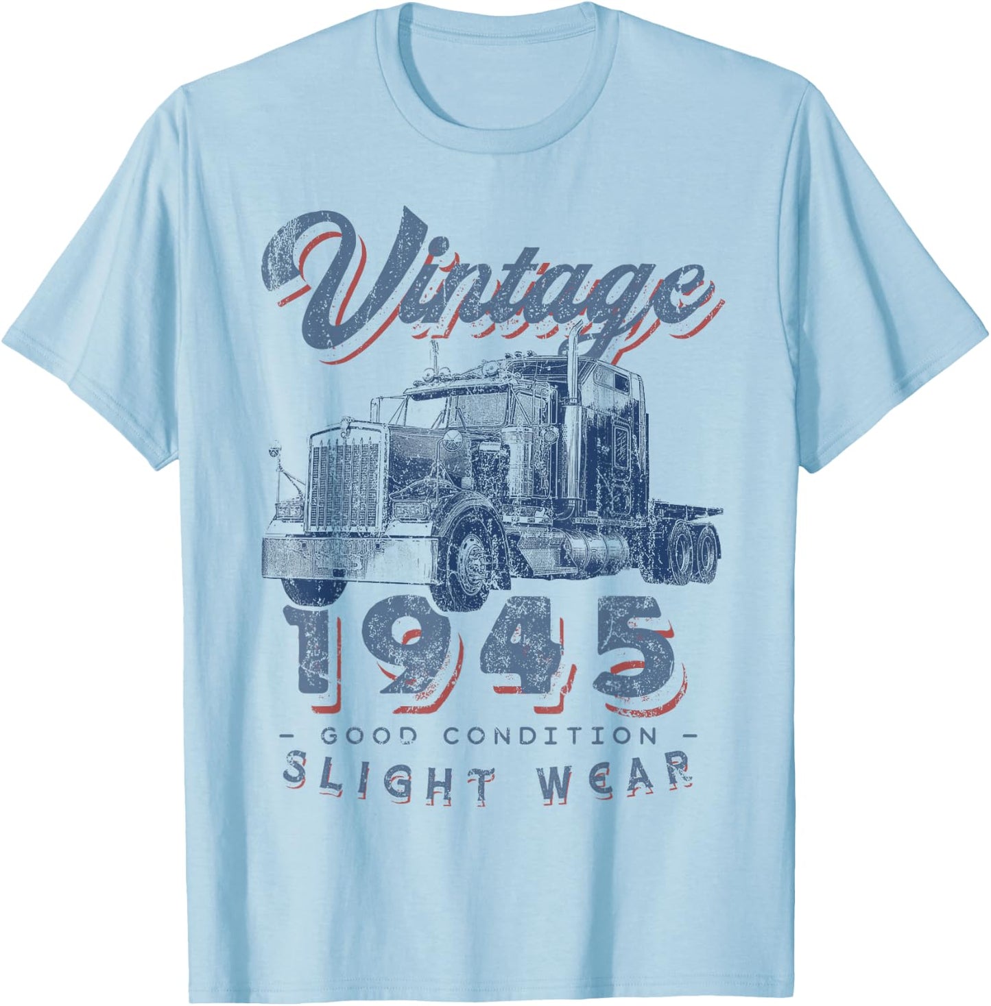 Vintage 1945 Trucker Big Rig Truck Driver 77th Birthday T-Shirt - T-Shirt | Light Blue