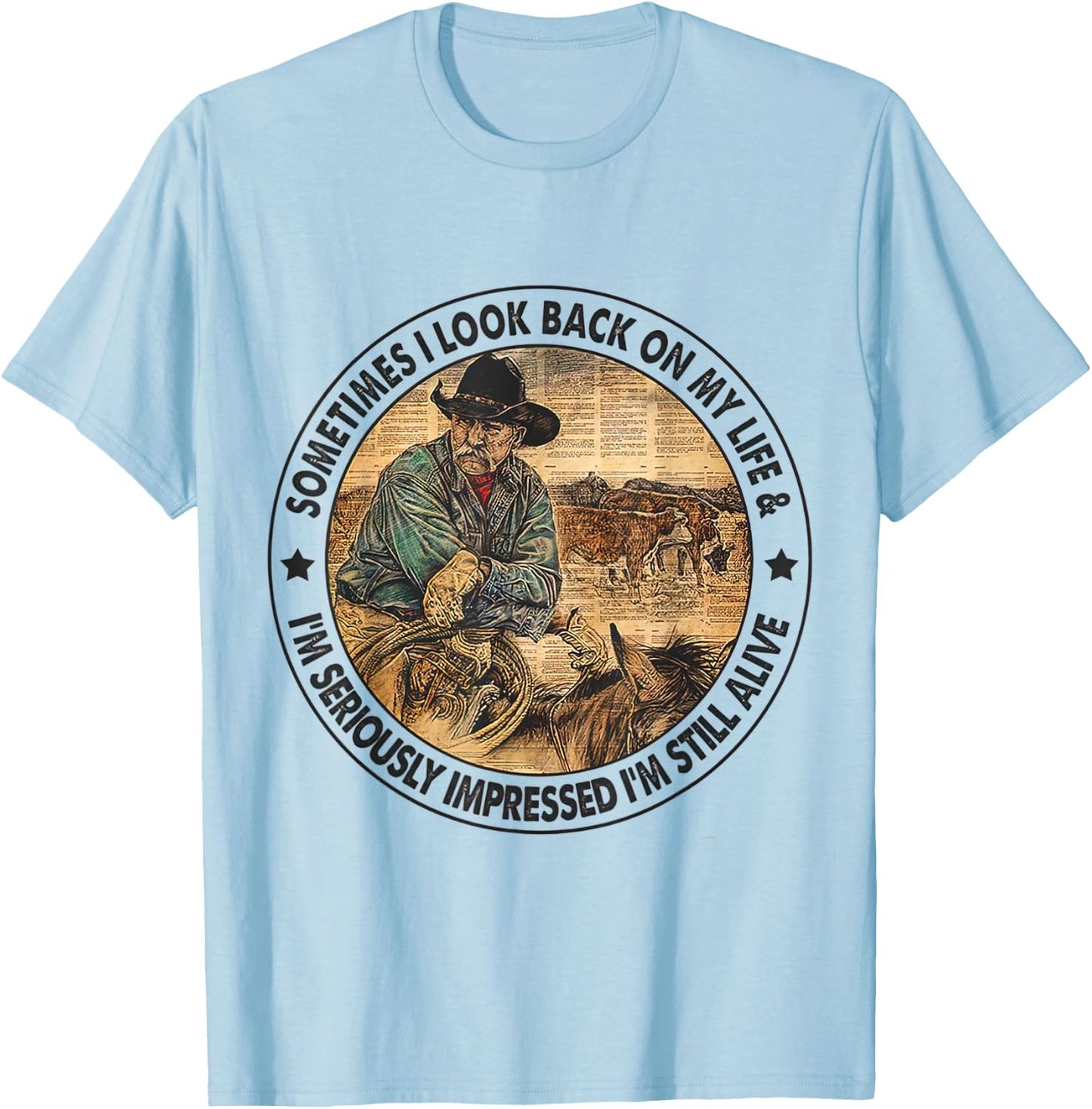 Sometimes I look back on my life I'm seriously impressed T-Shirt - T-Shirt | Light Blue