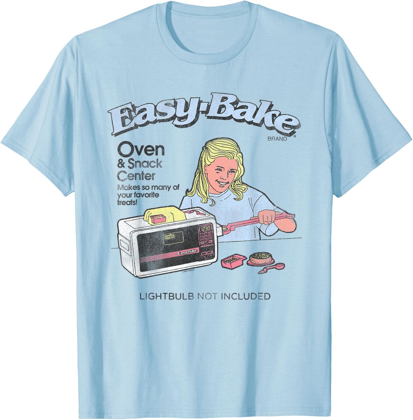 Easy Bake Oven The Lightbulb Is Not Included T-Shirt - T-Shirt | Light Blue