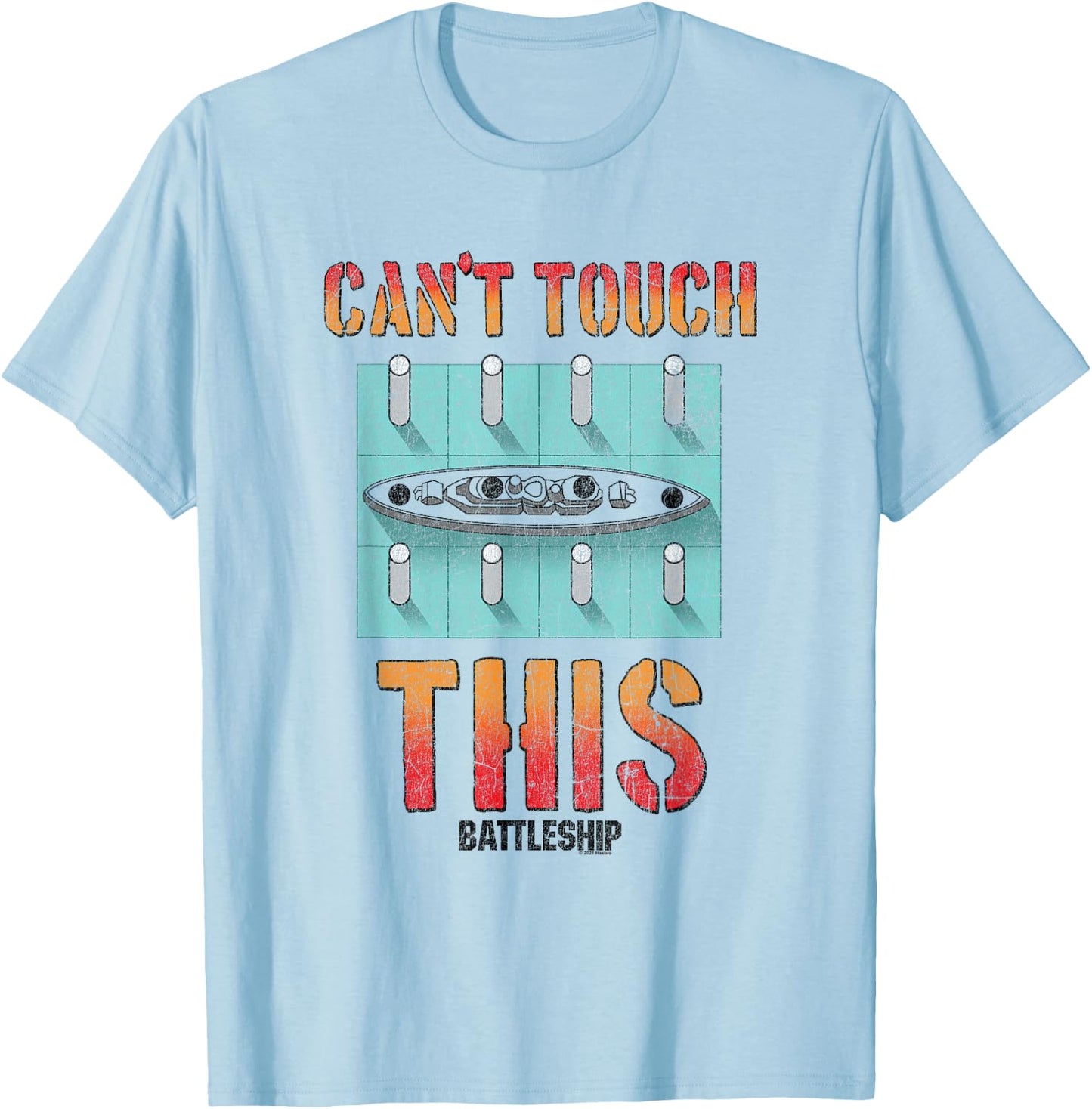 Battleship Can't Touch This Ship T-Shirt - T-Shirt | Light Blue