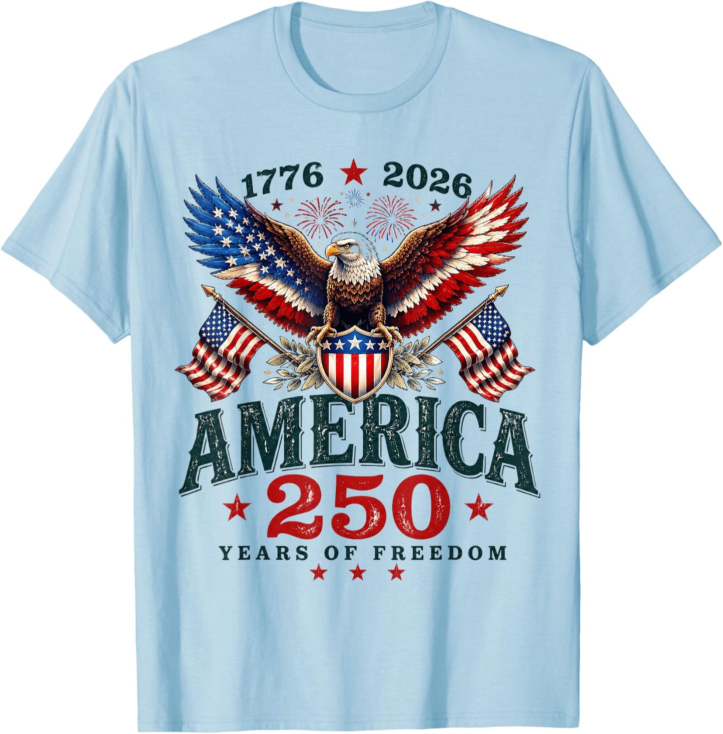 250 Years American 250th Anniversary USA Patriotic 4th July T-Shirt - T-Shirt | Light Blue