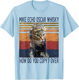 Funny Cat Gift Animals Science lovers Outfits Mike Echo Oscar Whisky How Do You Copy Pilot Kitty Vintage T-Shirt - T-Shirt | Light Blue
