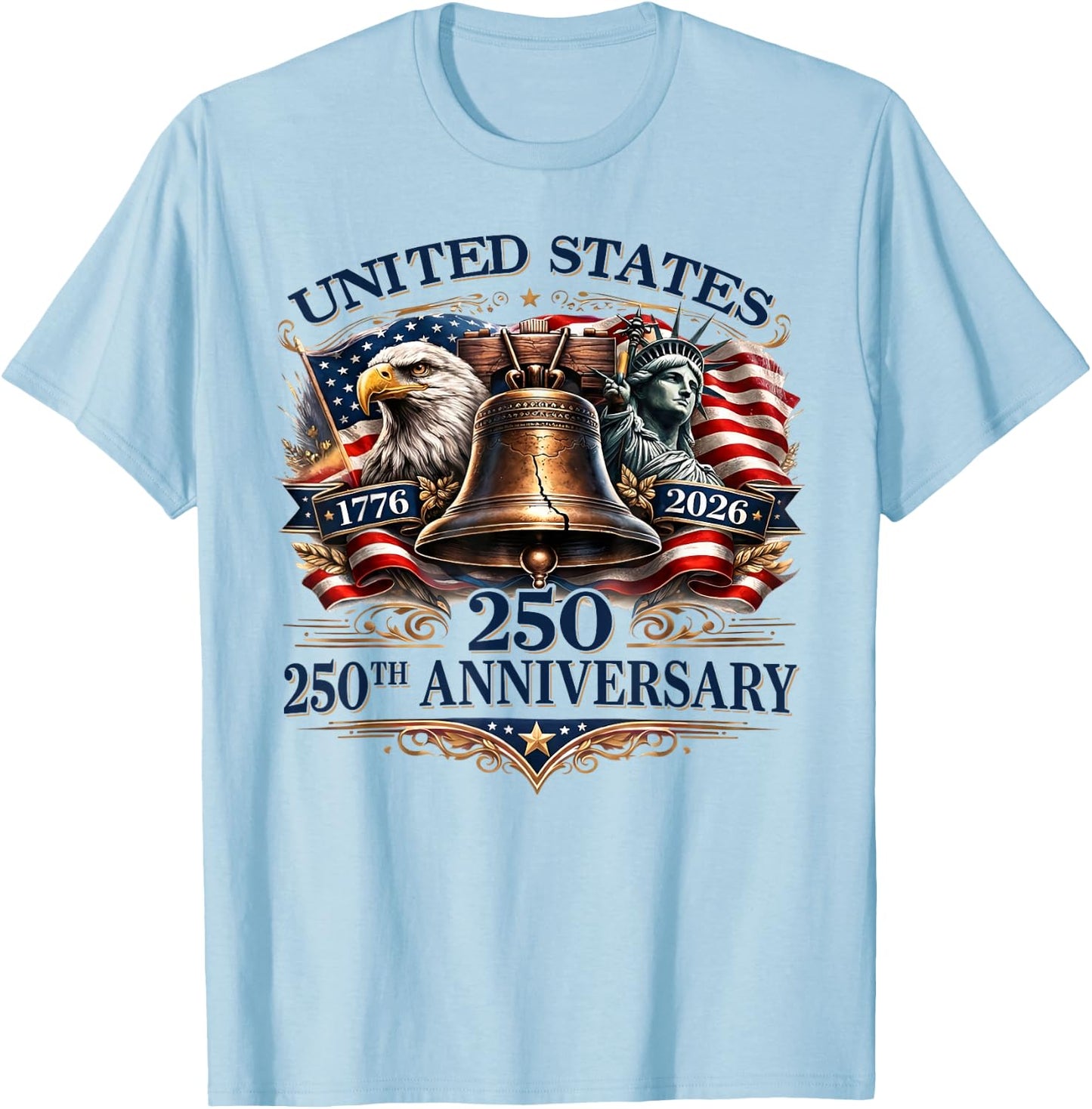 250th Anniversary 1776 2026 USA Patriotic Eagle 4th of July T-Shirt - T-Shirt | Light Blue