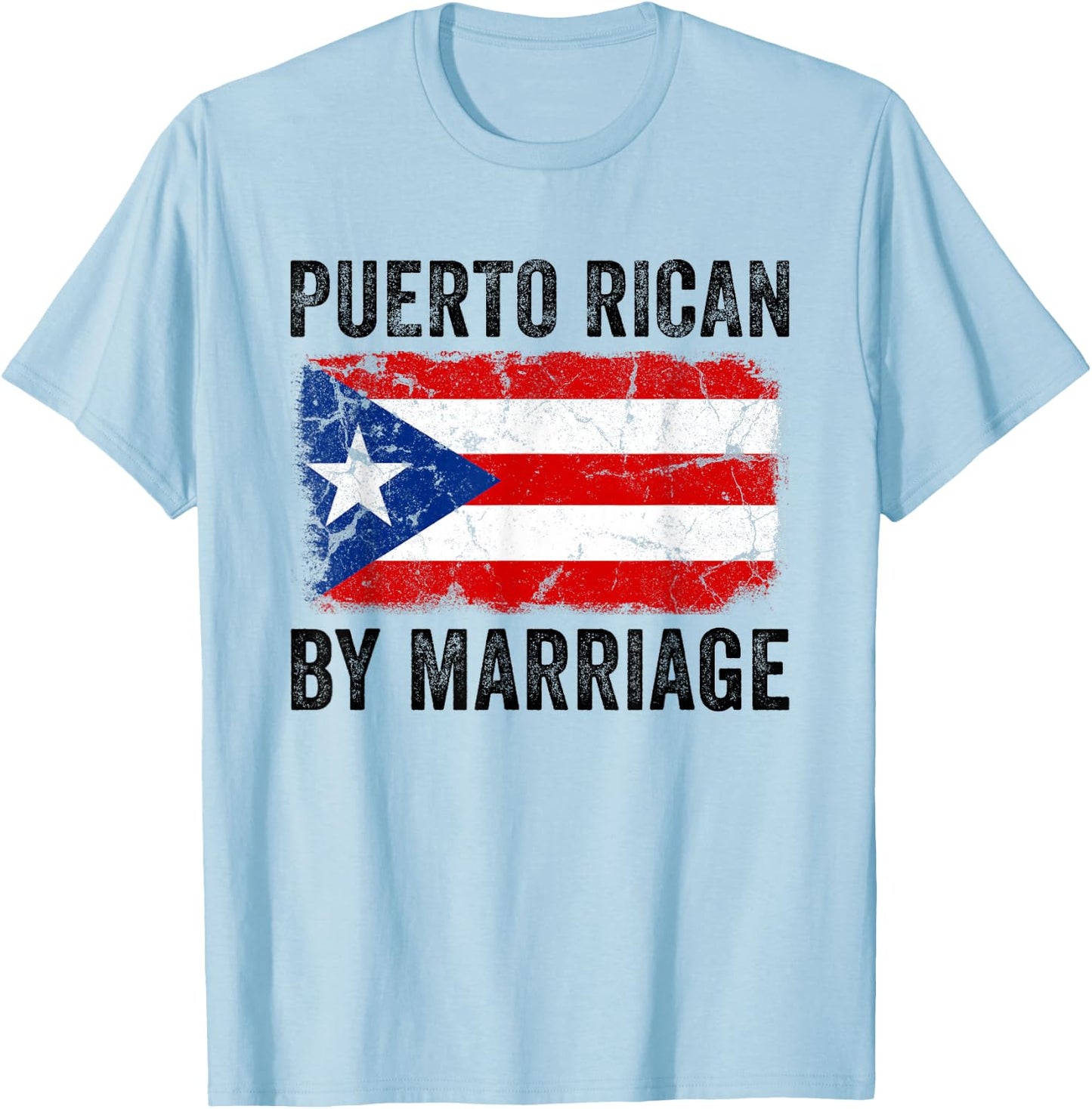 Puerto Rican By Marriage Puerto Rico Flag Funny Husband Wife T-Shirt - T-Shirt | Light Blue