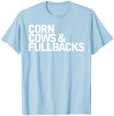 Corn Cows & Fullbacks Funny Queto T-Shirt - T-Shirt | Light Blue