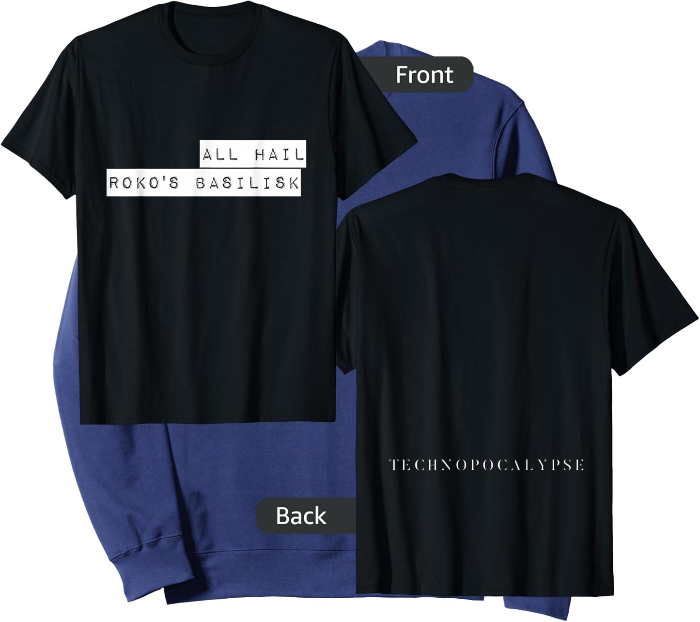 All hail Roko's basilisk Sweatshirt - Sweatshirt | Navy