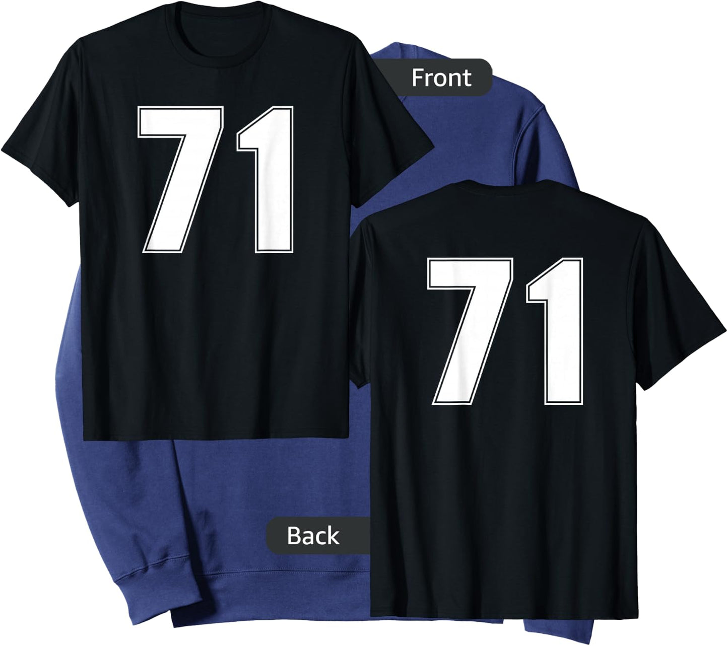 Number 71 Seventy One Year Sport Jersey #71 Front & Back Sweatshirt - Sweatshirt | Navy