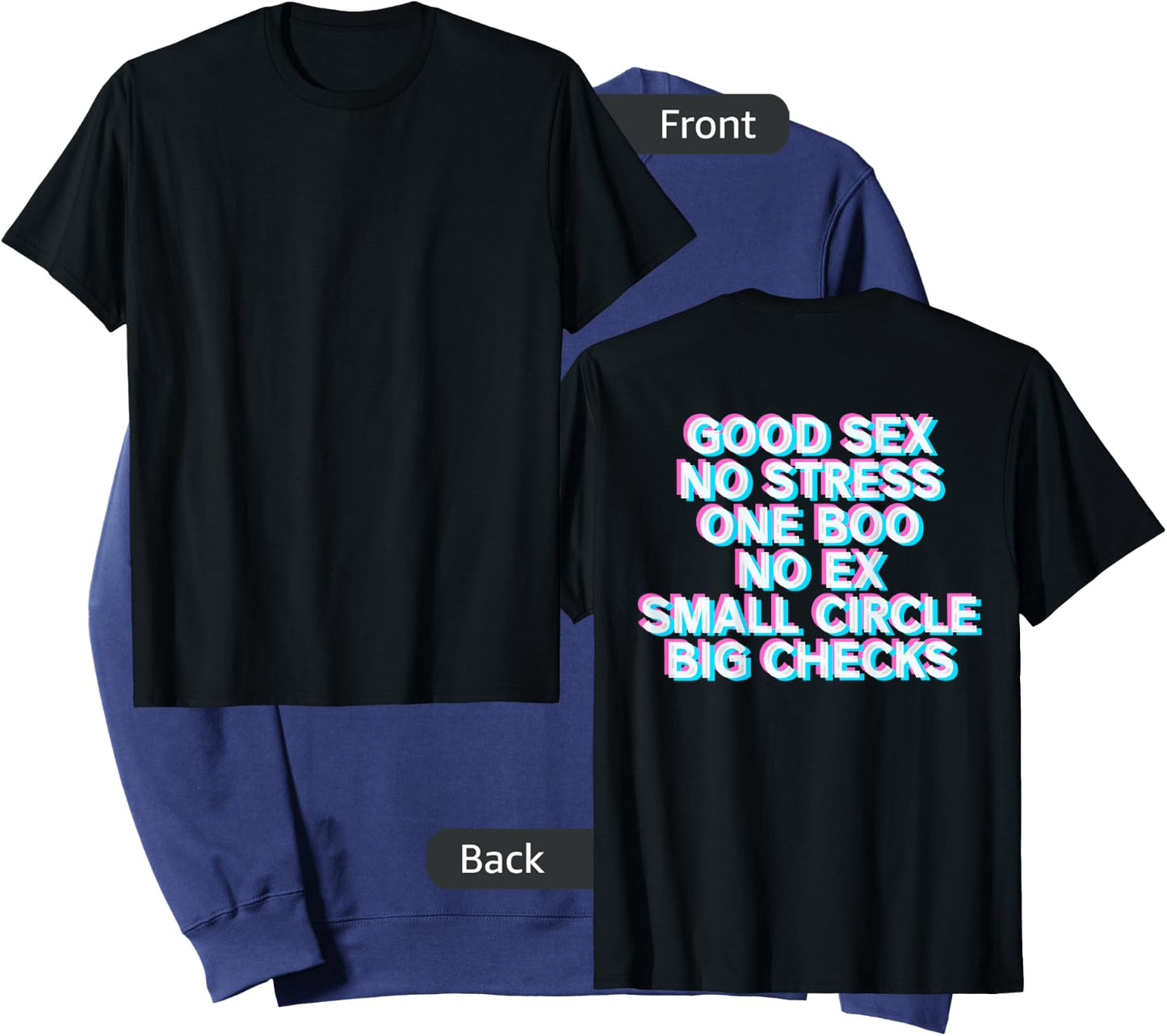 Good Sex No Stress One Boo No Ex (Back Print) Rap Saying Sweatshirt - Sweatshirt | Navy