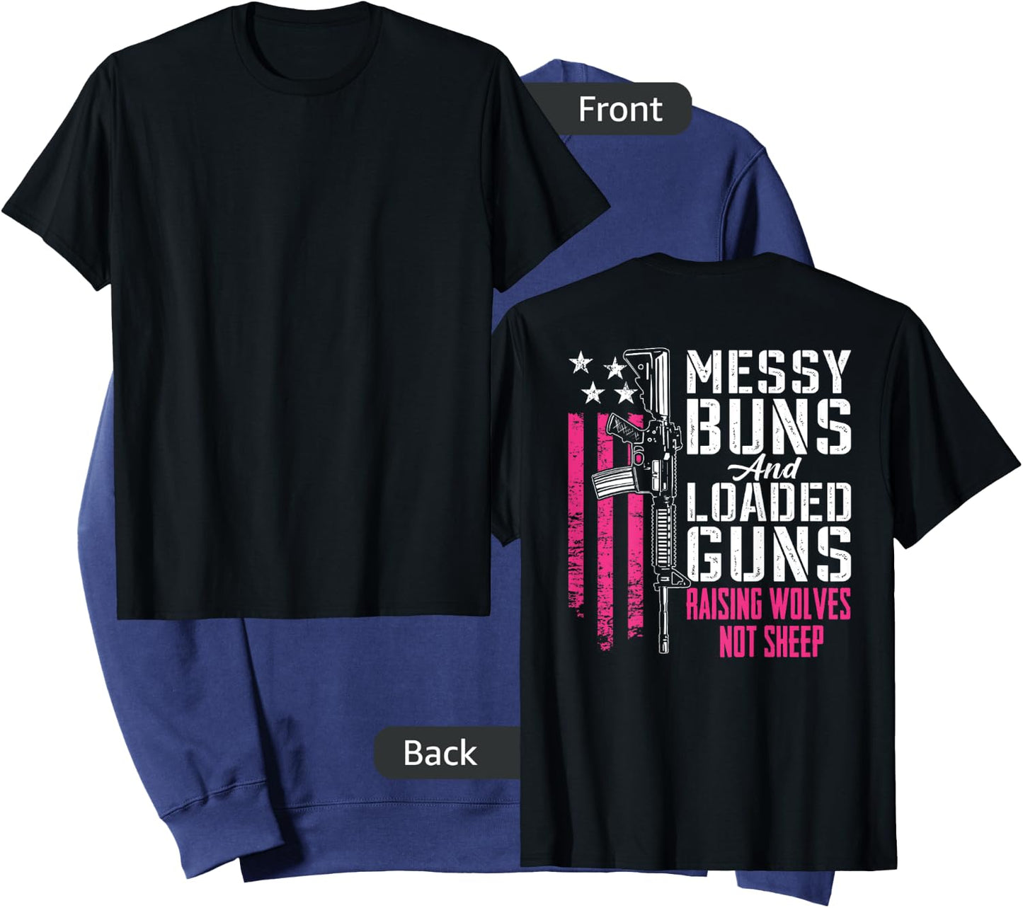 Messy Buns & Loaded Guns Raising Wolves Not Sheep (ON BACK) Sweatshirt - Sweatshirt | Navy