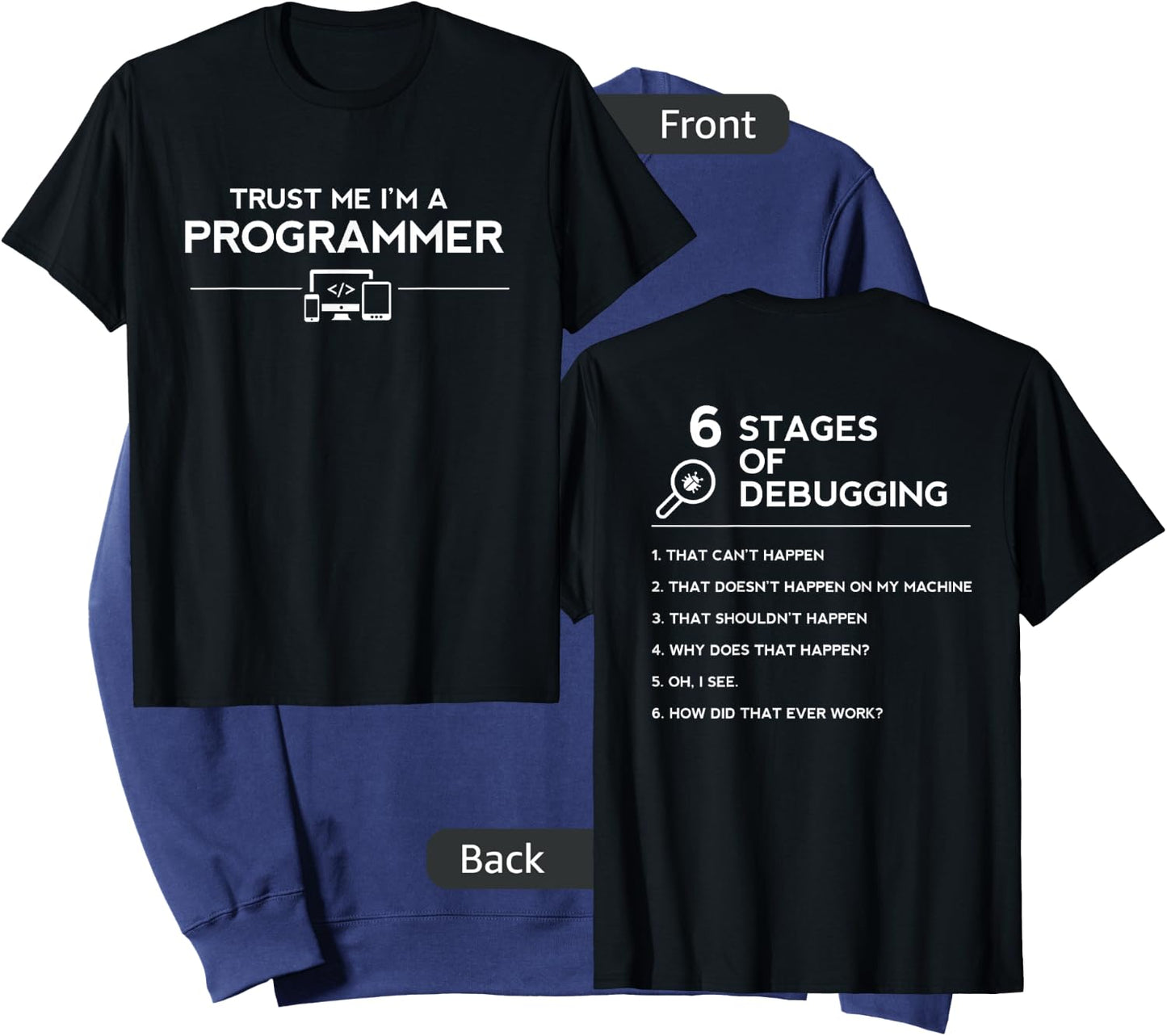Trust Me I'm A Programmer | 6 Stages Of Debugging Sweatshirt - Sweatshirt | Navy