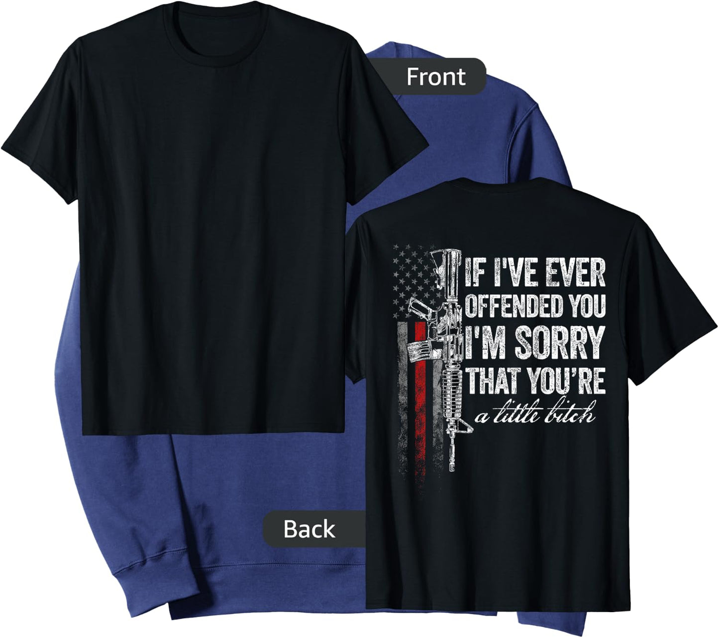 If I've Ever Offended You I'm Sorry American Flag (on back) Sweatshirt - Sweatshirt | Navy