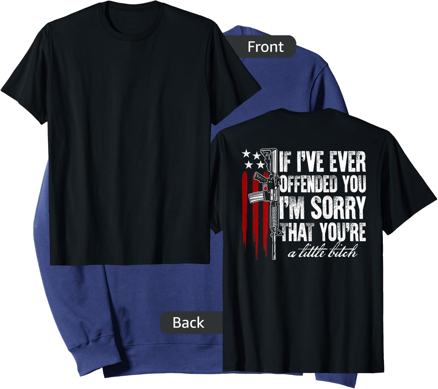 If I've Ever Offended You I'm Sorry American Flag (on back) Sweatshirt - Sweatshirt | Navy