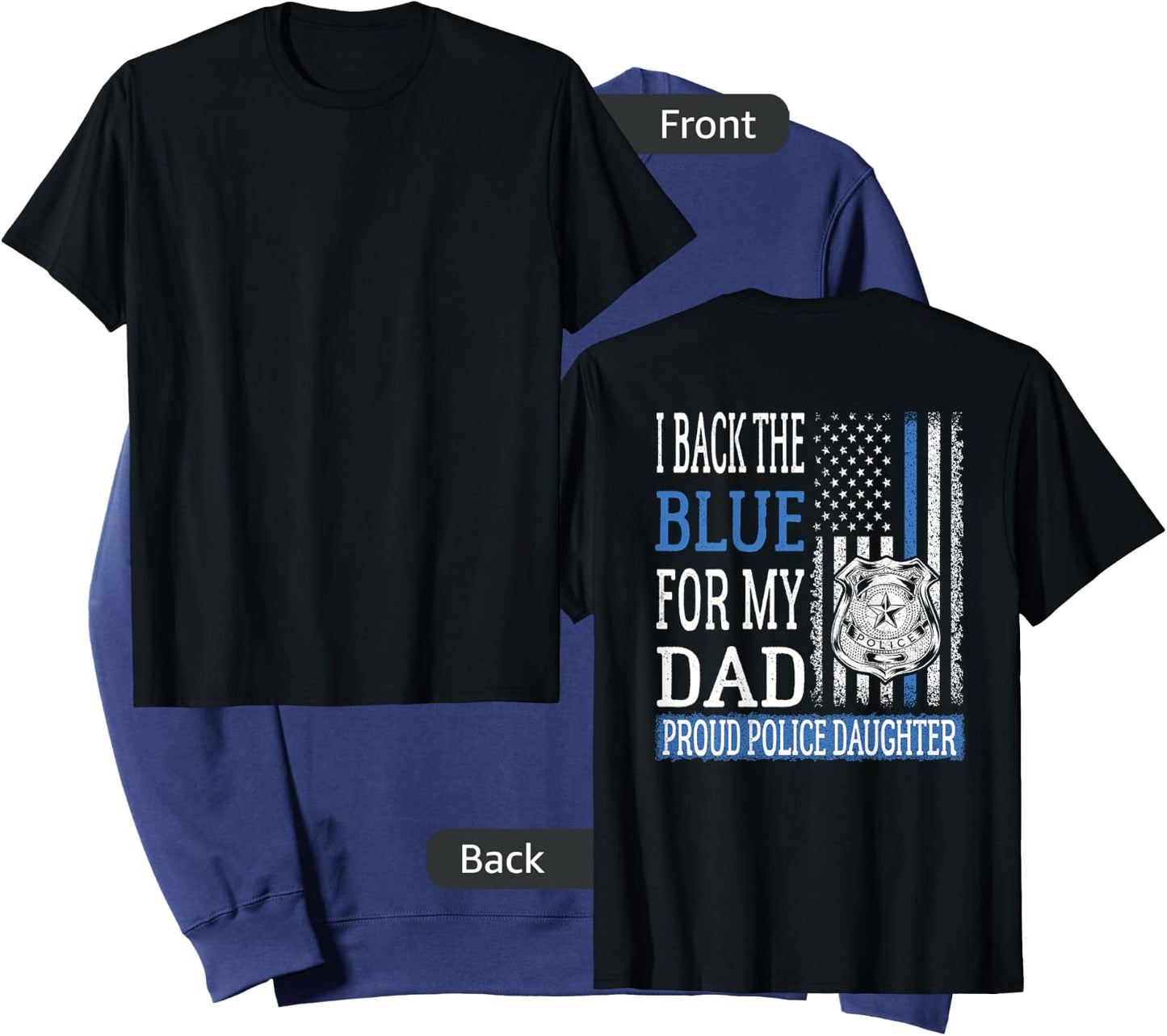 I Back The Blue For My Dad Proud Police Daughter Cop Family Sweatshirt - Sweatshirt | Navy