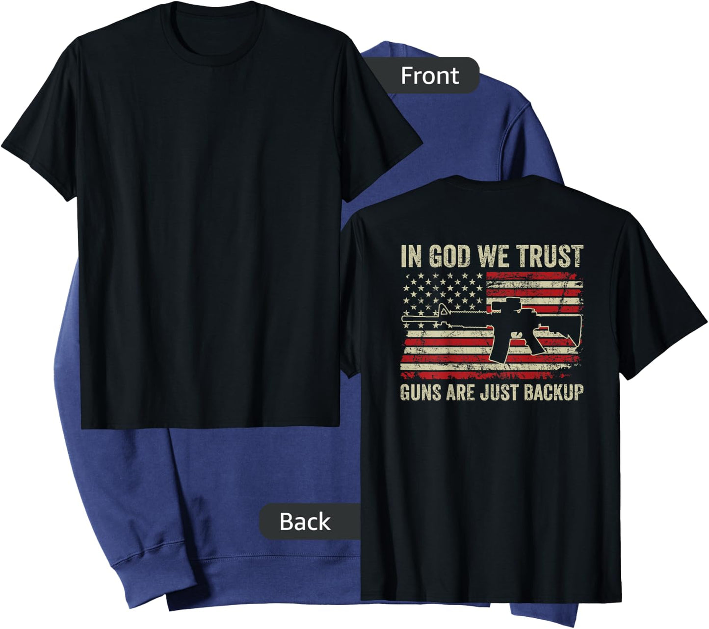 In God We Trust Guns Are Just A Backup USA Pro Gun (ON BACK) Sweatshirt - Sweatshirt | Navy