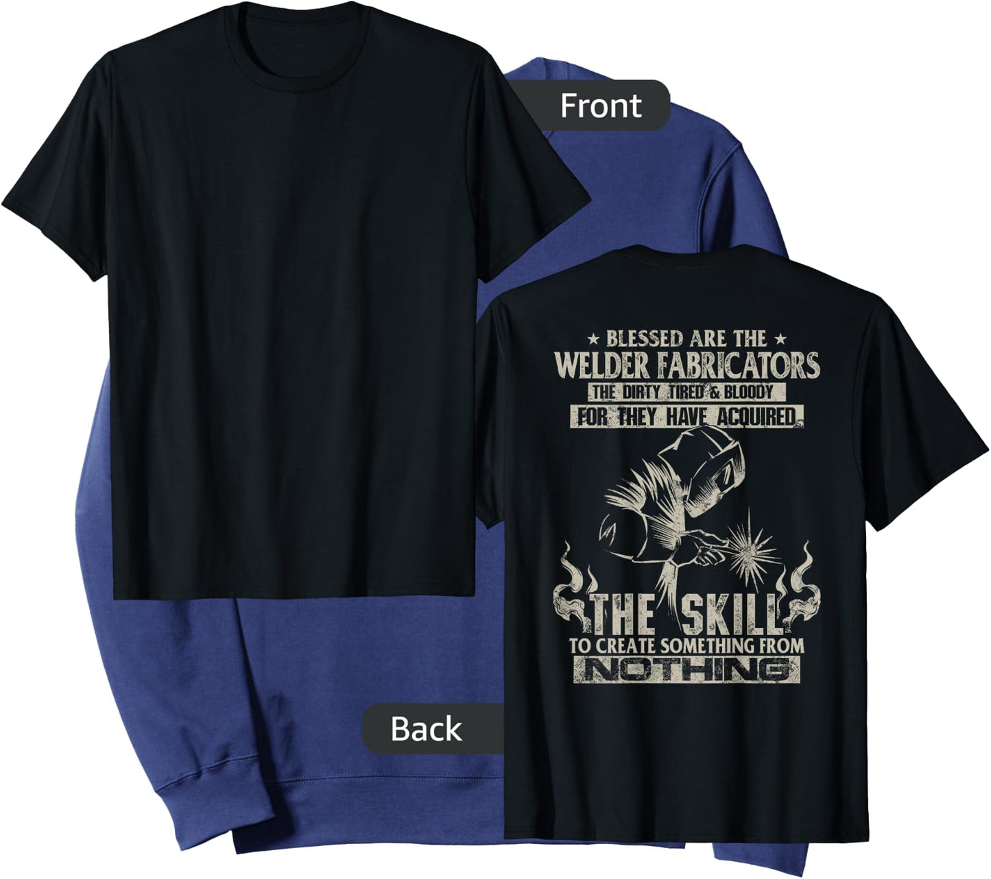 WELDER FABRICATORS Funny Welders Welding Backside (On back) Sweatshirt - Sweatshirt | Navy