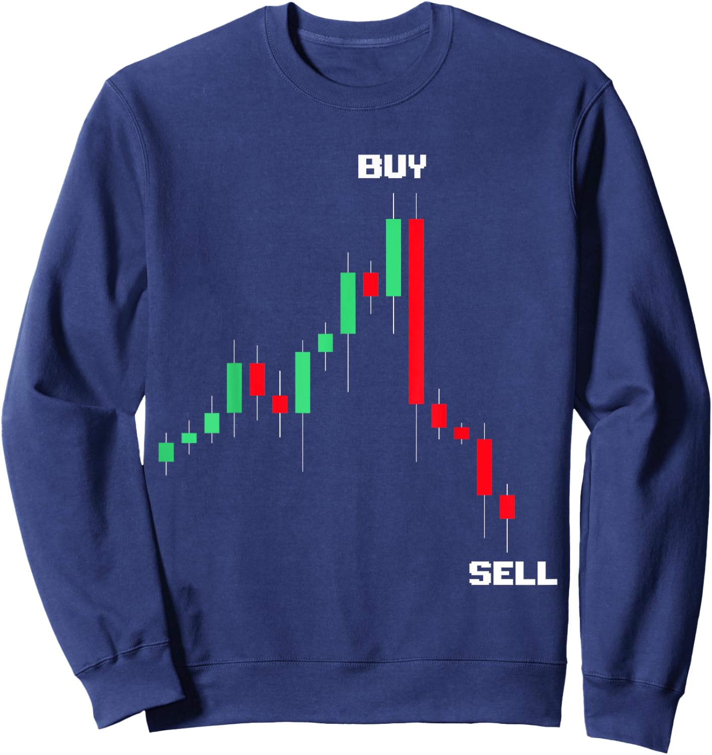 Buy High Sell Low Funny Crypto Holder Investing Day Trader Sweatshirt - Sweatshirt | Navy
