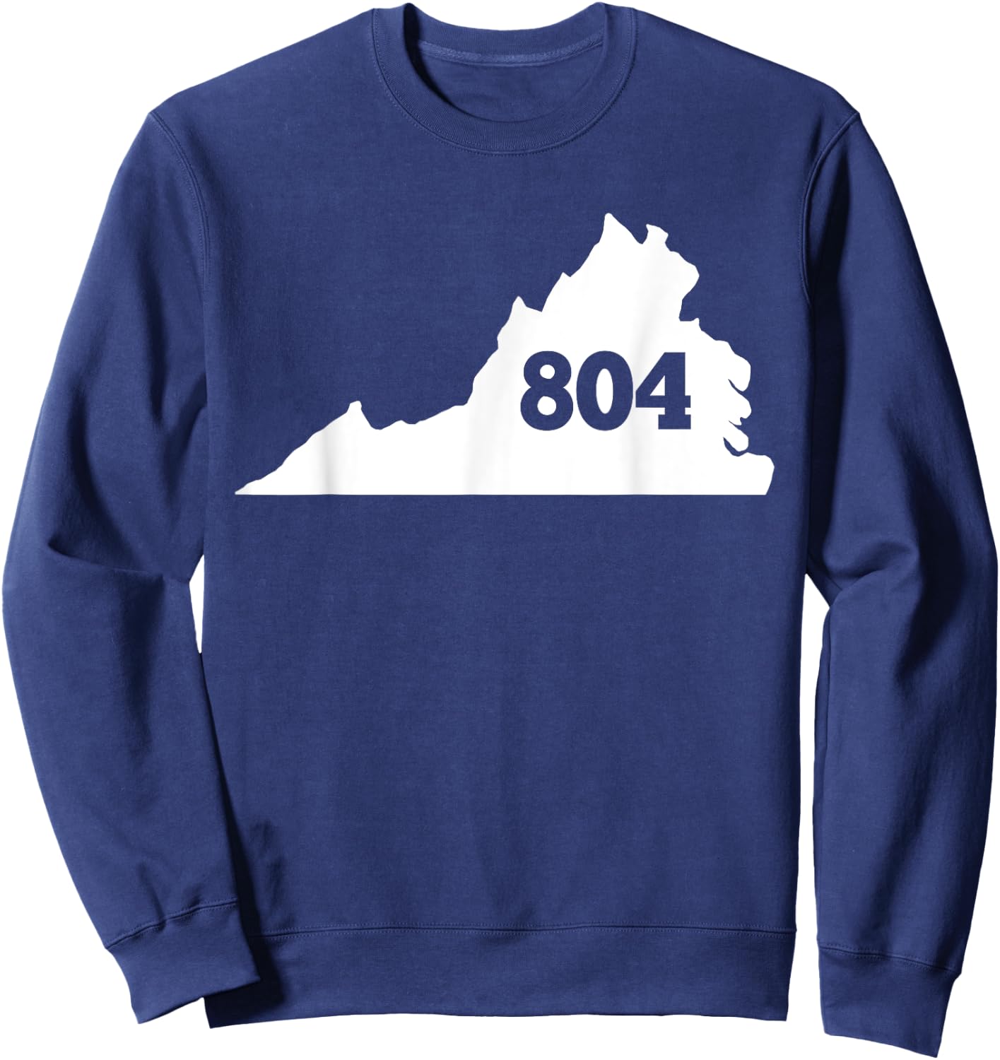 Virginia 804 Area Code Sweatshirt - Sweatshirt | Navy
