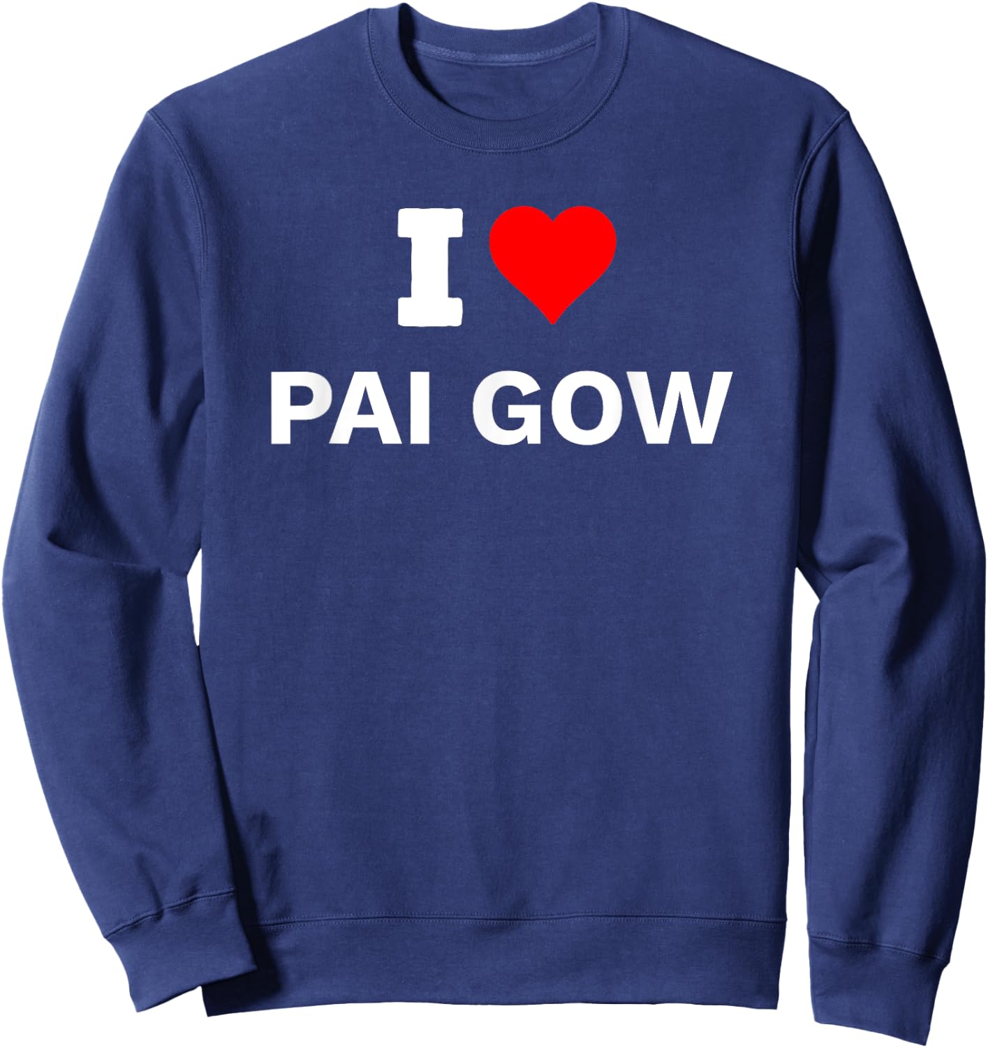 I Heart Love Pai Gow Gambling Casino Gambler Sweatshirt - Sweatshirt | Navy