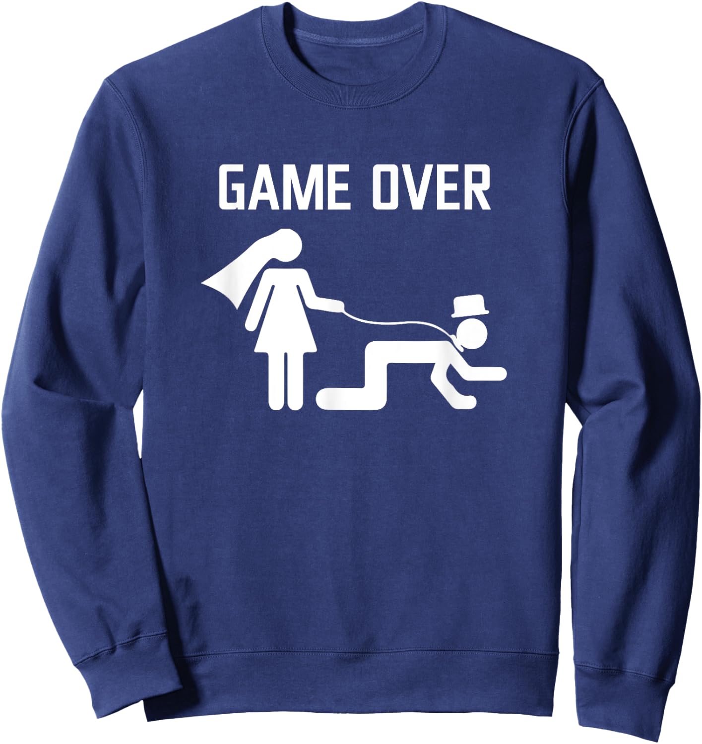 Funny Bride Groom Wedding Bachelor Bachelorette Party Sweatshirt - Sweatshirt | Navy