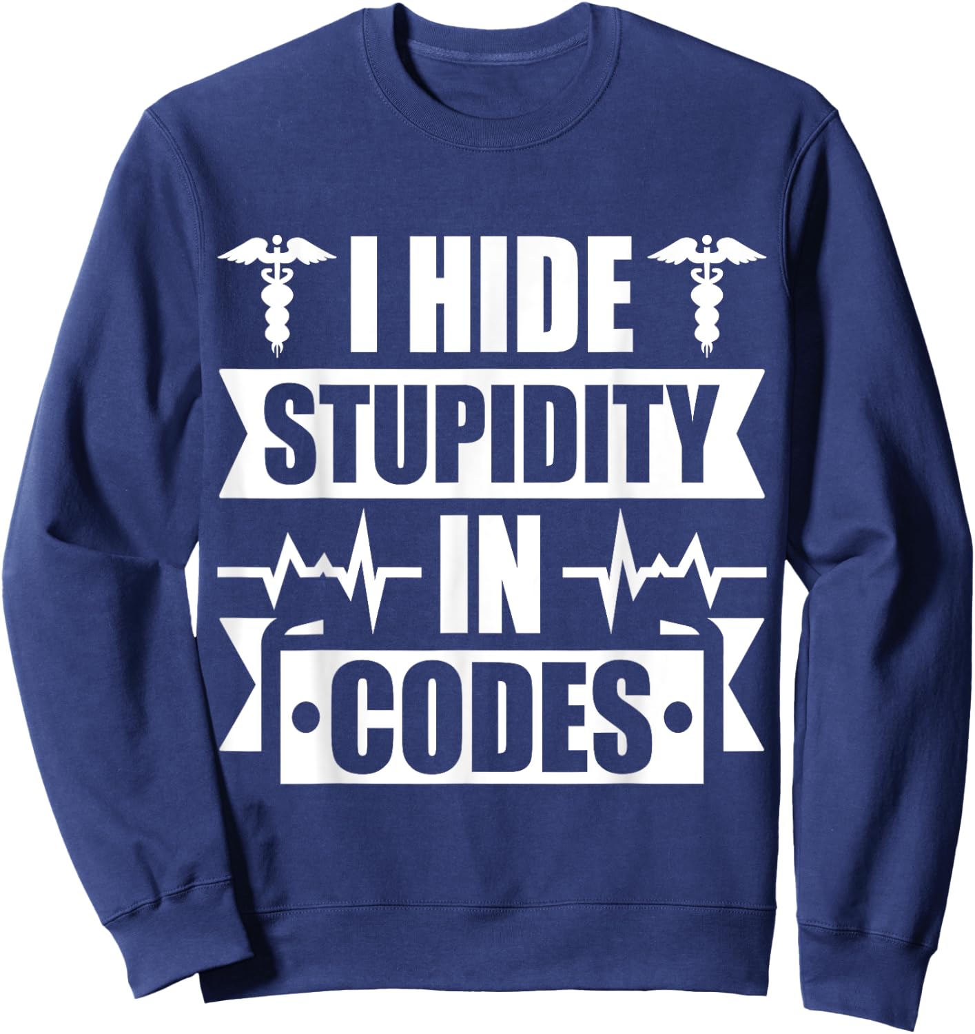 Medical coder medical coding Sweatshirt - Sweatshirt | Navy