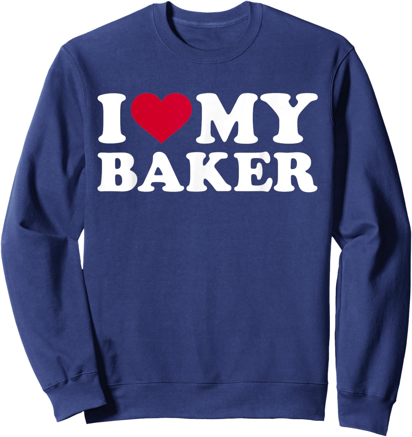 I love my baker Sweatshirt - Sweatshirt | Navy