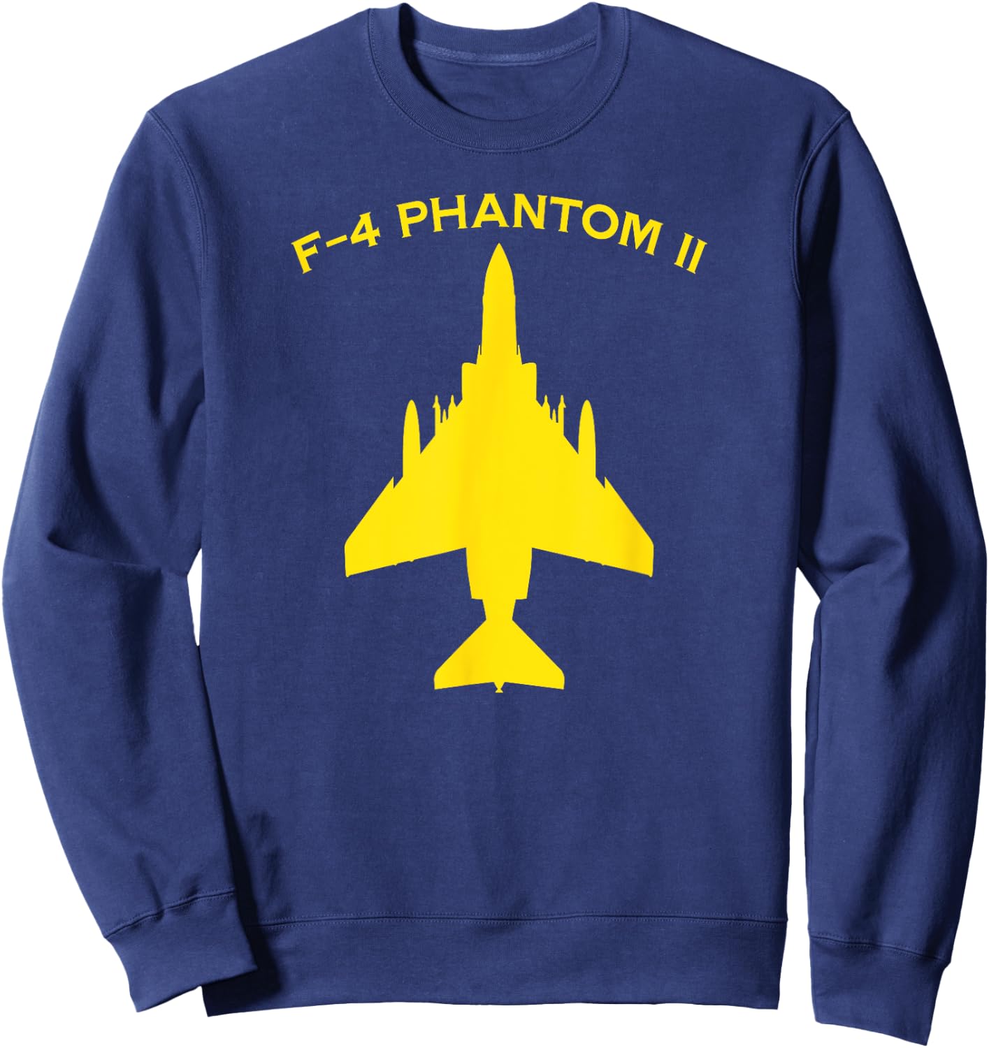 F-4 Phantom II Naval Fighter Bomber Jet Interceptor Aircraft Sweatshirt - Sweatshirt | Navy