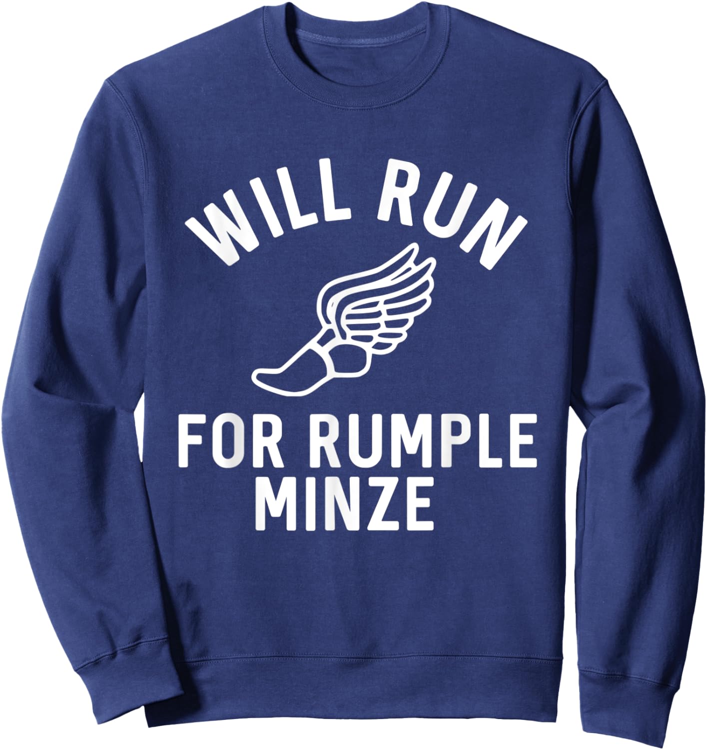 Will Run For Rumple Minze Funny Alcohol Bar Crawl Sweatshirt - Sweatshirt | Navy