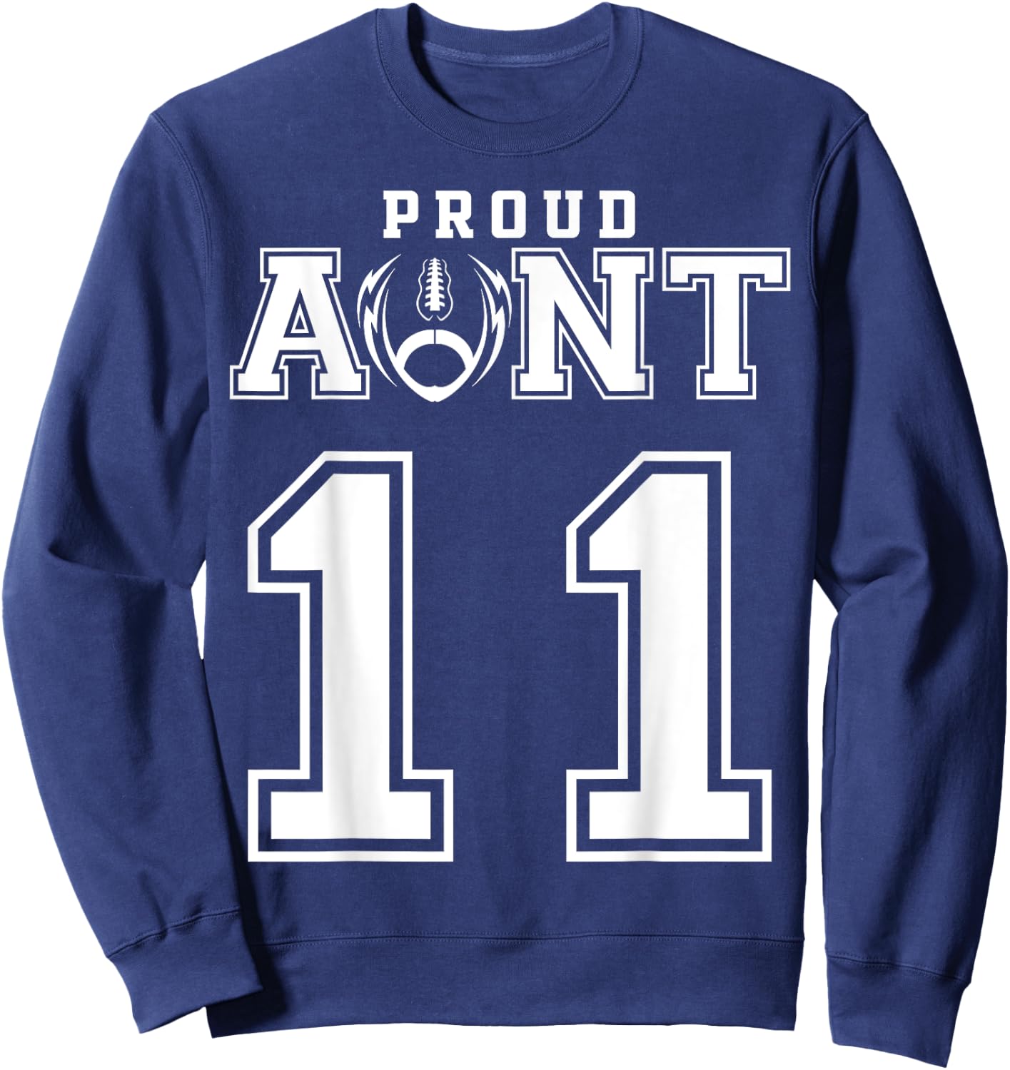 Custom Proud Football Aunt Number 11 Personalized Sweatshirt - Sweatshirt | Navy