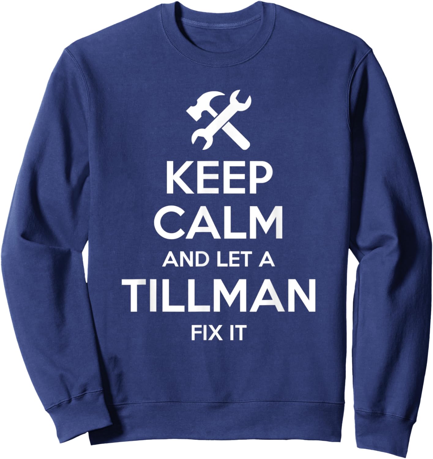 TILLMAN Funny Surname Birthday Family Tree Reunion Gift Sweatshirt - Sweatshirt | Navy