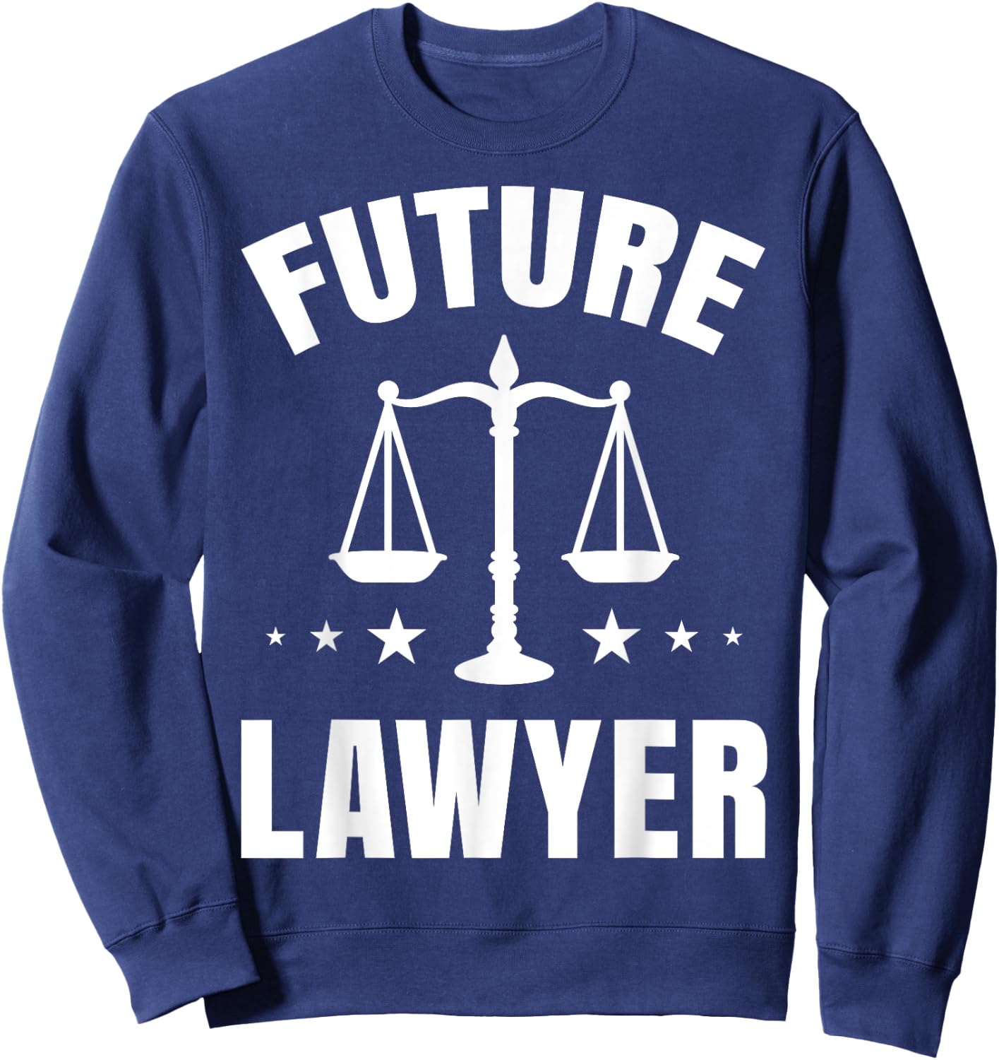 Future Lawyer Graduating Law Students Bar Test Gift Sweatshirt - Sweatshirt | Navy