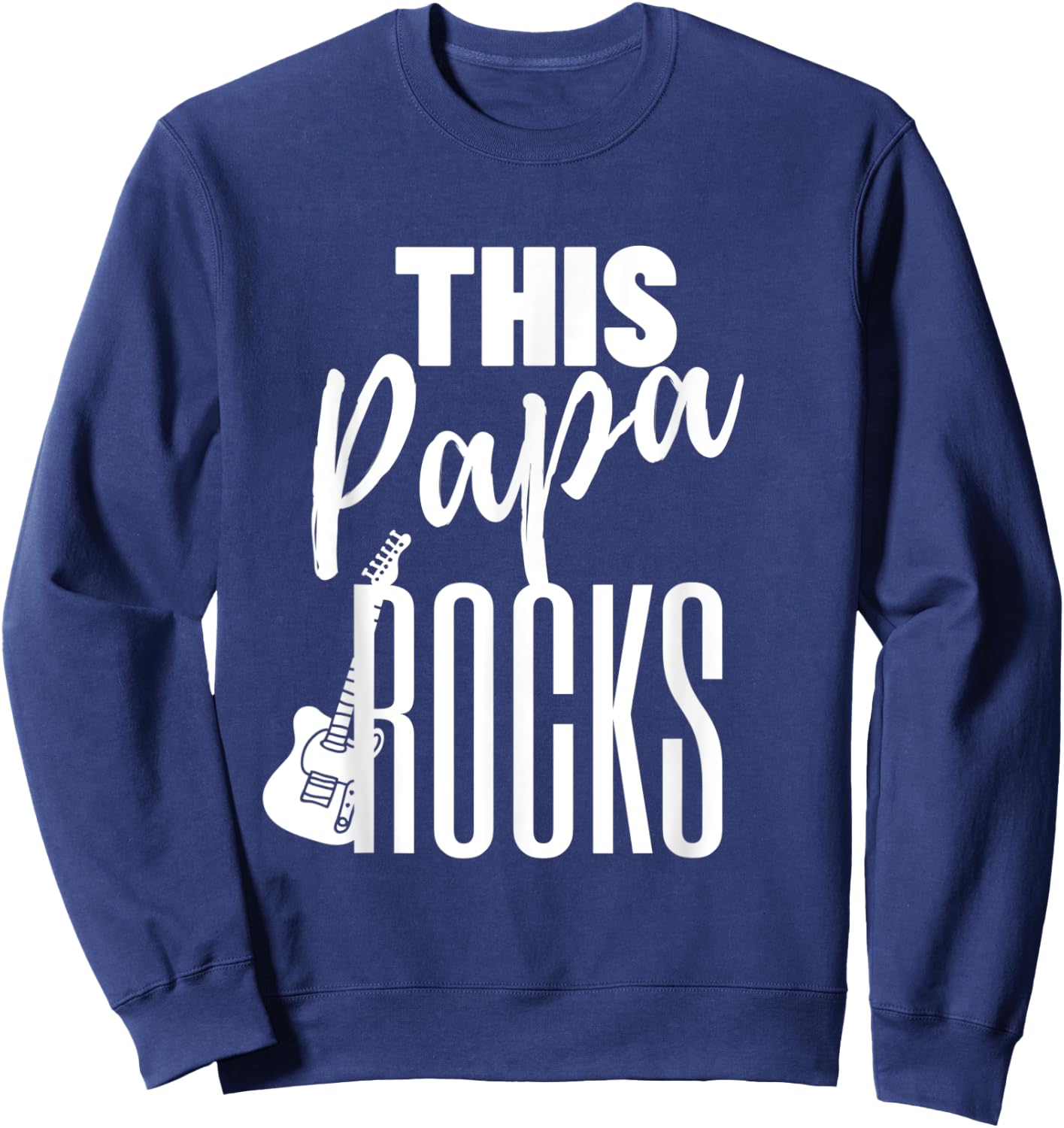 This Papa Rocks Guitar Player Rock n Roll - Guitar Sweatshirt - Sweatshirt | Navy