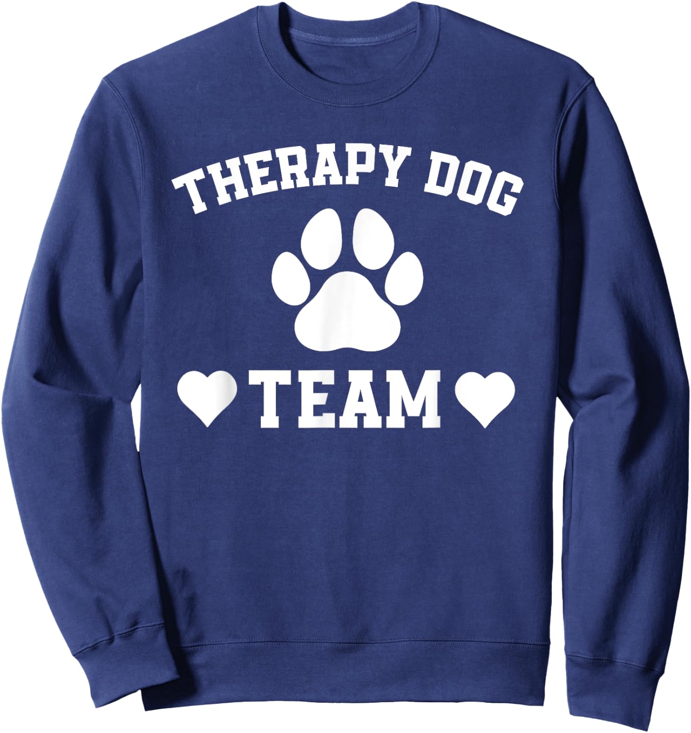 Great Therapy Dog Team Outfit Dogs Lover Sweatshirt - Sweatshirt | Navy