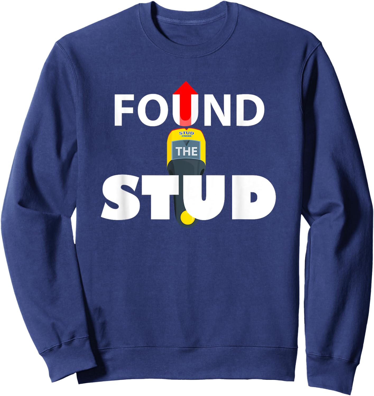 DAD JOKES BY ESI IMAGES FOUND THE STUD FUNNY - Men's Black Short Sleeve Classic Fit - Small Sweatshirt - Sweatshirt | Navy