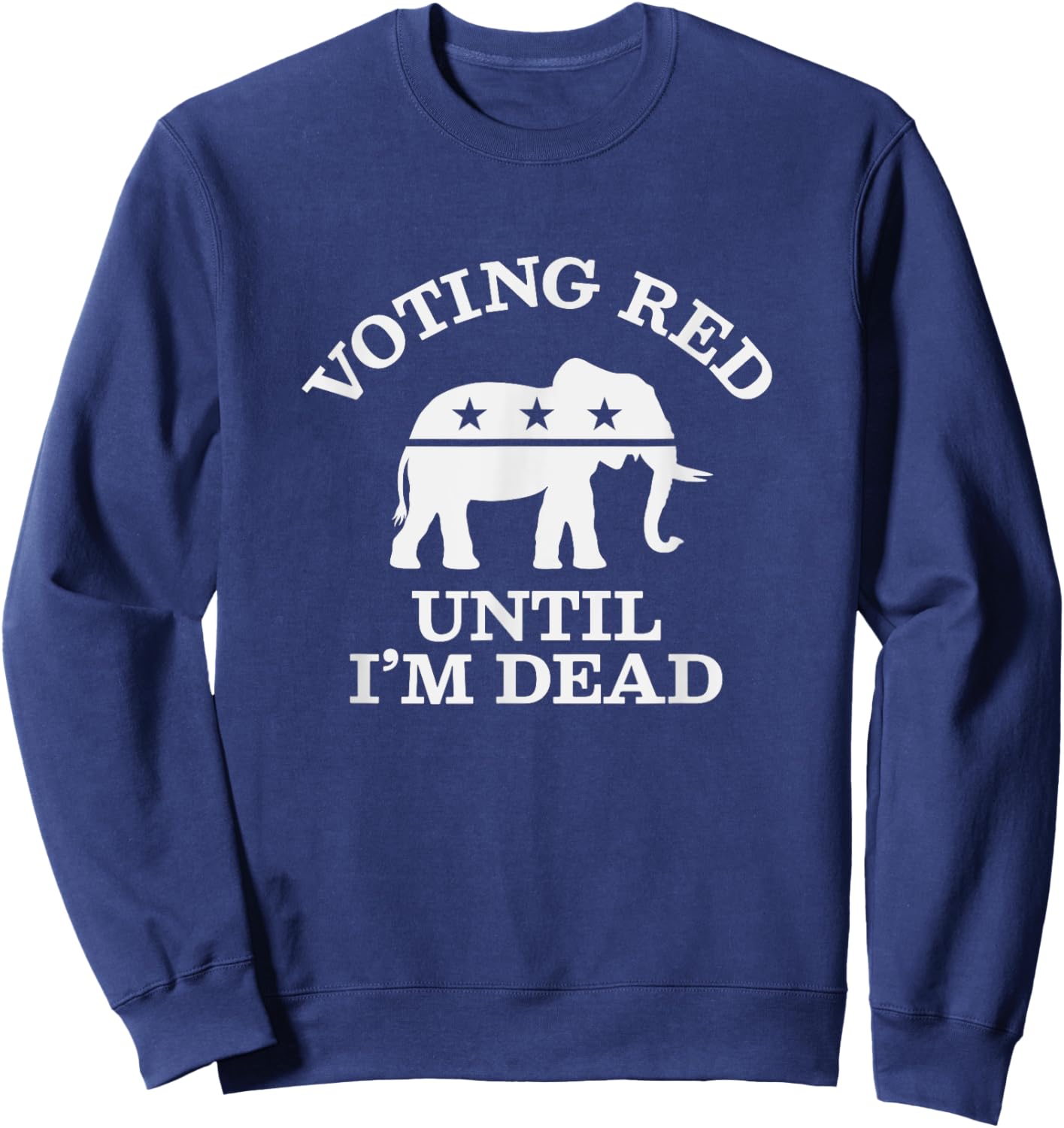 Vote Red Election Ballot, Republican Raised Right Sweatshirt - Sweatshirt | Navy