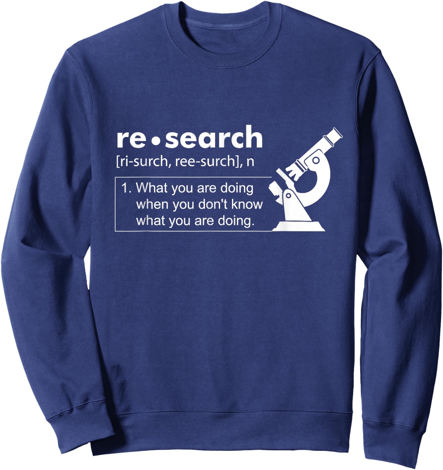 Definition of Research Biology Scientist Natural Science Sweatshirt - Sweatshirt | Navy