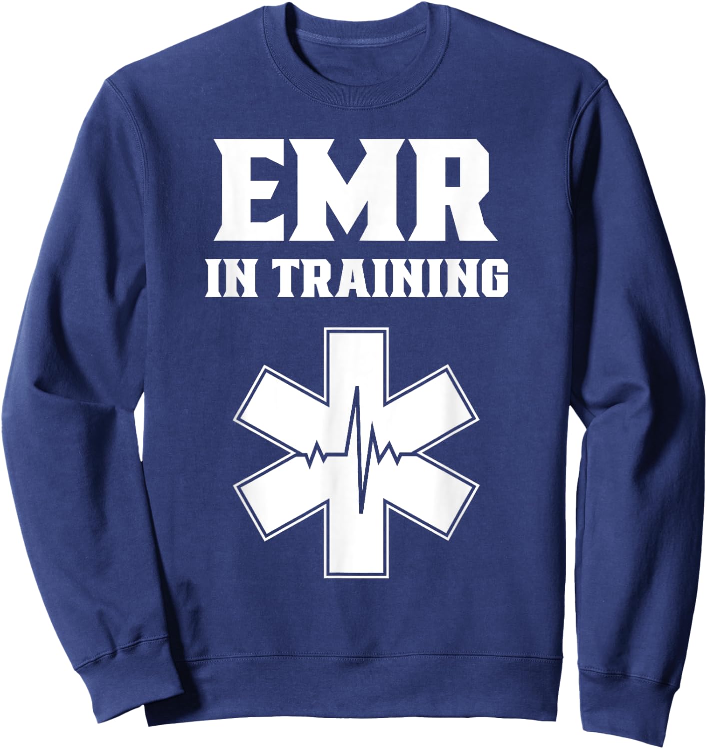 Emergency Medical Responder In Training Emr Emt Ambulance Sweatshirt - Sweatshirt | Navy