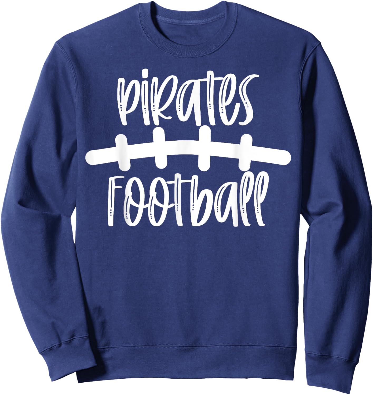 Pirates Football School Spirit Team Mascot Game Night Sweatshirt - Sweatshirt | Navy