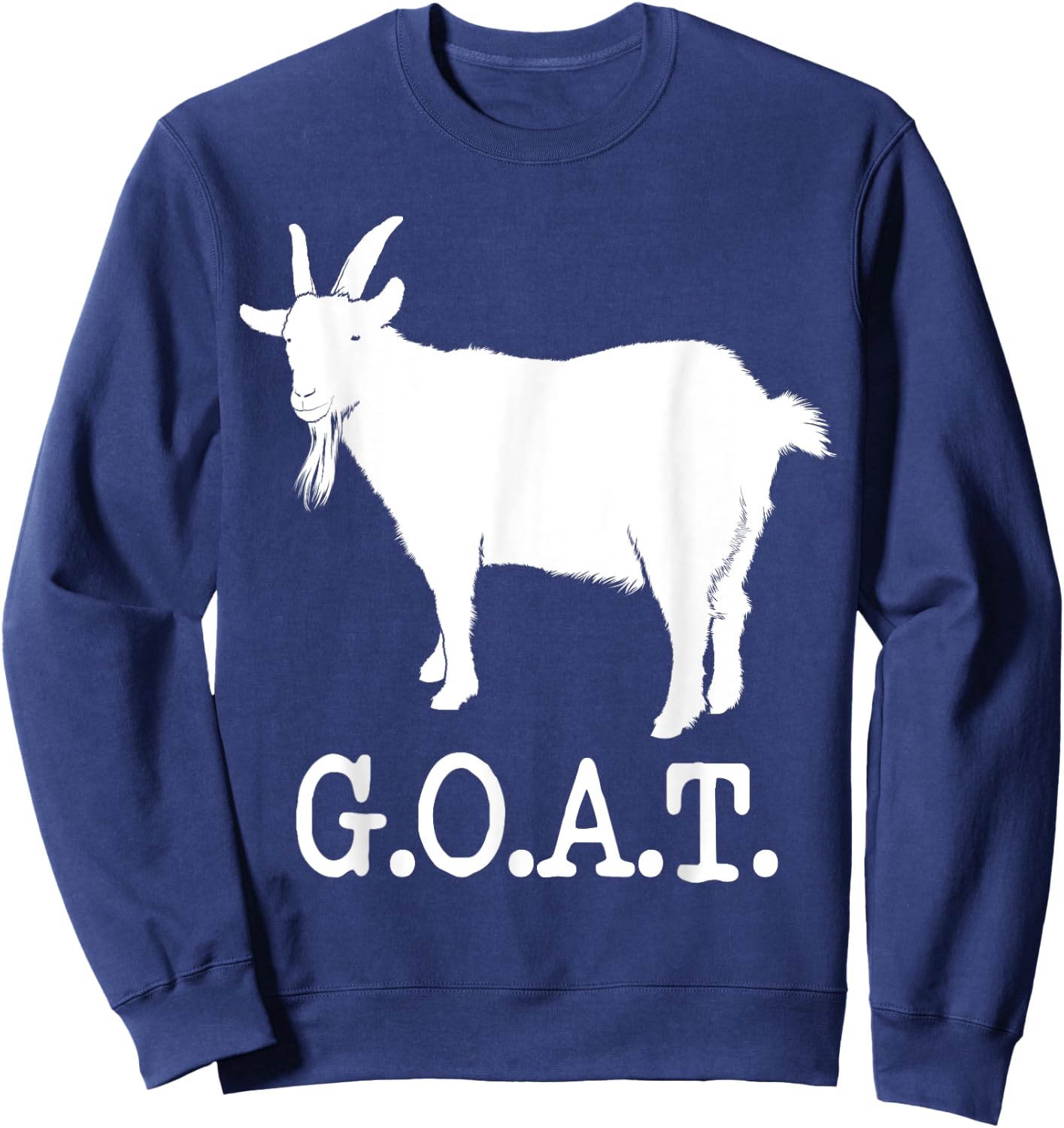 TICKLE G.O.A.T Greatest Of All Time Epic Black Modern Letter Print Sweatshirt - Sweatshirt | Navy