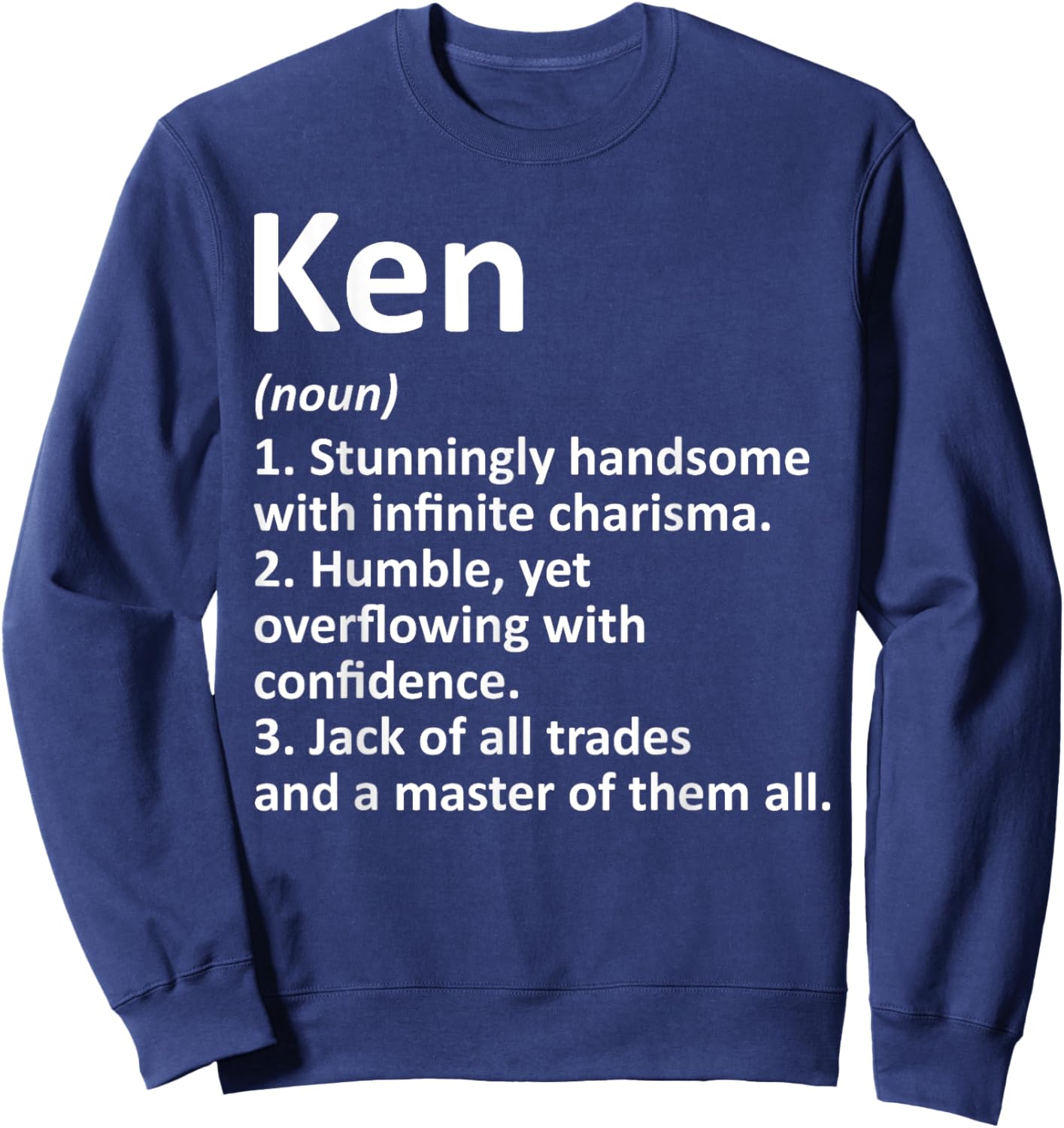 KEN Definition Personalized Name Funny Birthday Gift Sweatshirt - Sweatshirt | Navy