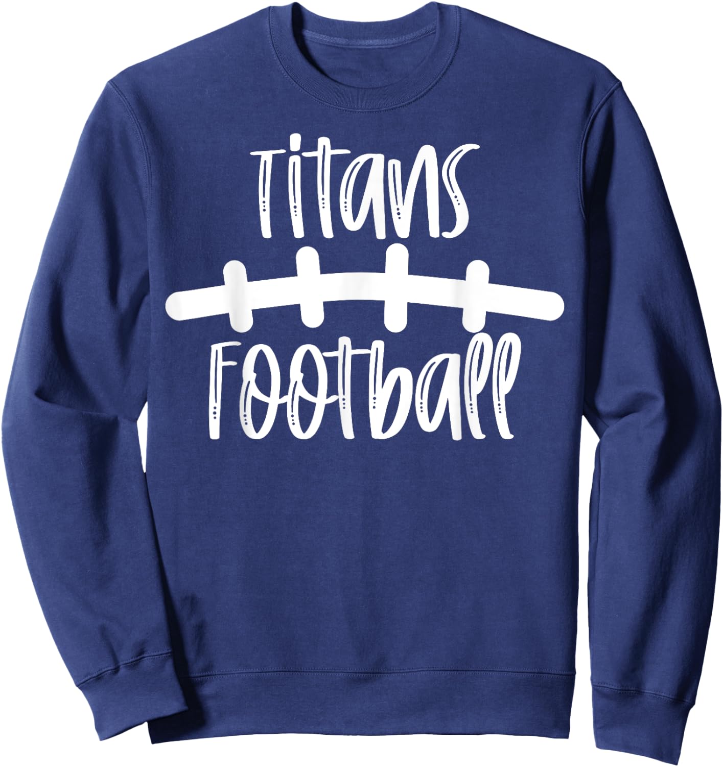 Titans Football School Spirit Team Mascot Game Night Sweatshirt - Sweatshirt | Navy