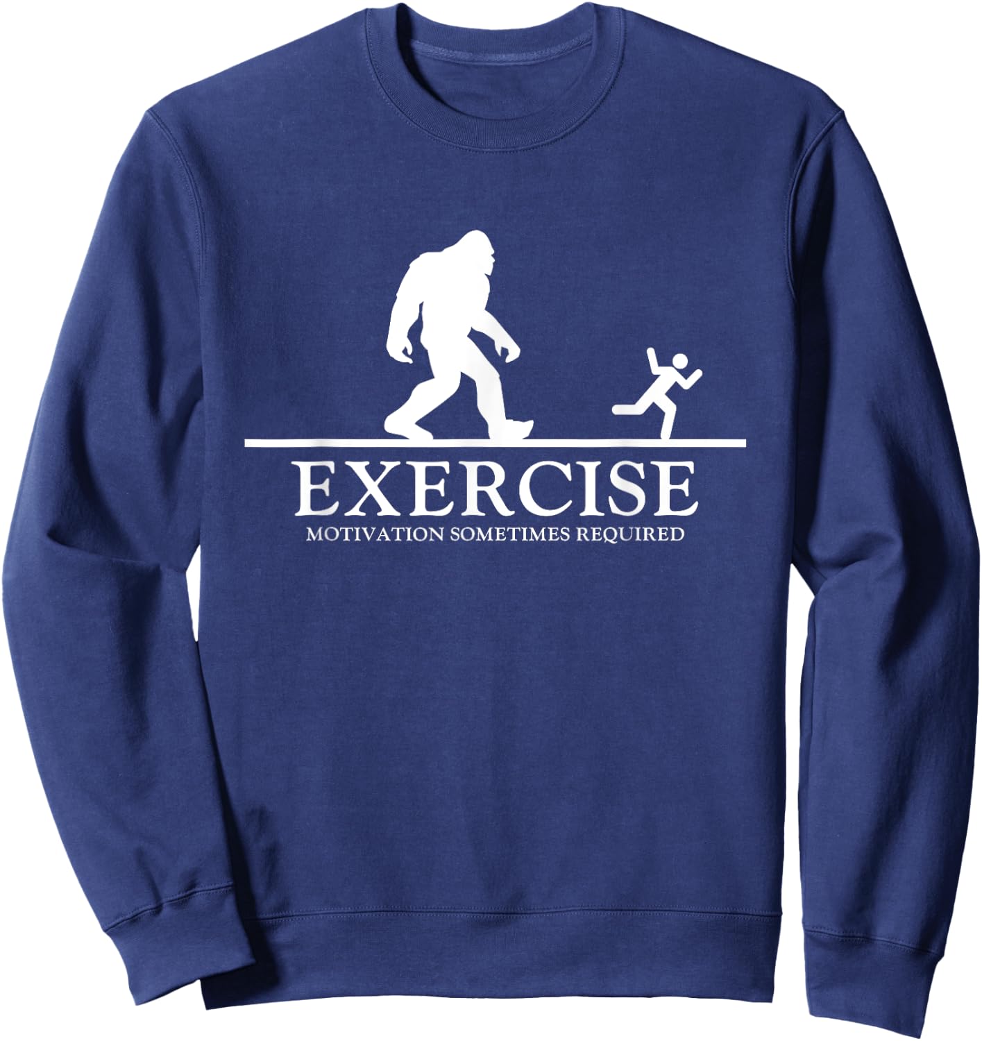 Exercise Motivation Sometimes Required Bigfoot Workout Sweatshirt - Sweatshirt | Navy