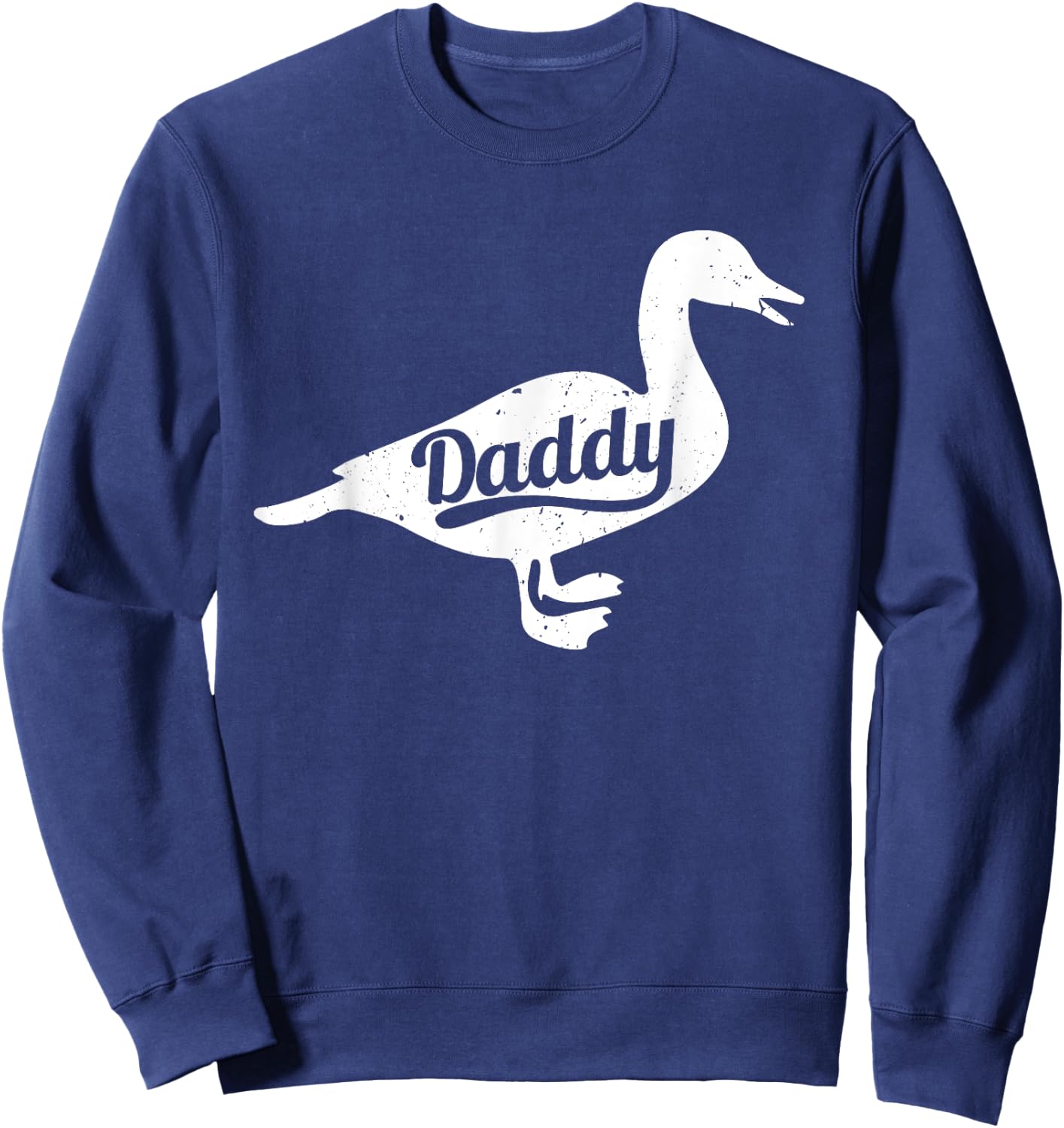 Duck Daddy Dad Farm Lover Father's Day Gift Men Sweatshirt - Sweatshirt | Navy