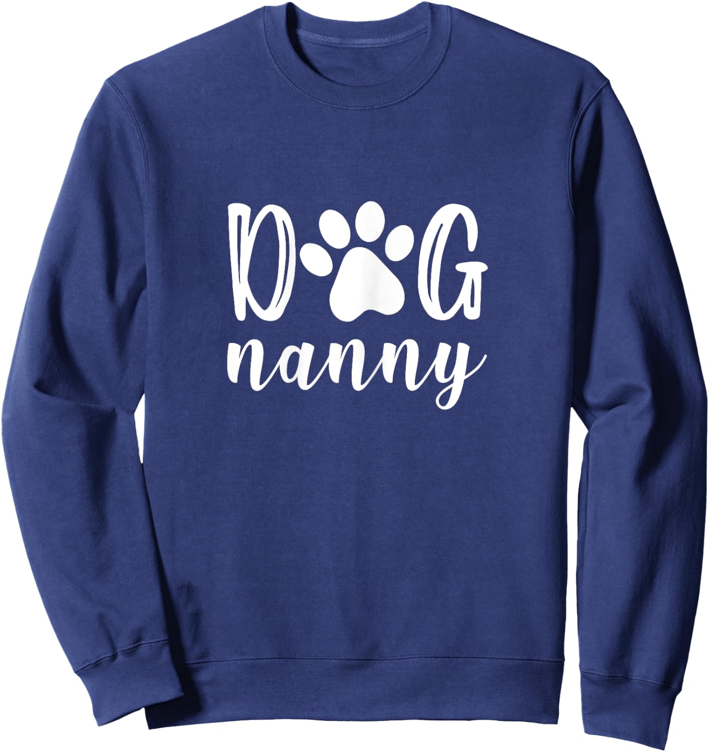 Dog Nanny Pet Sitting Pet Sitter Dog Sitting Animal Pets Women Sweatshirt - Sweatshirt | Navy