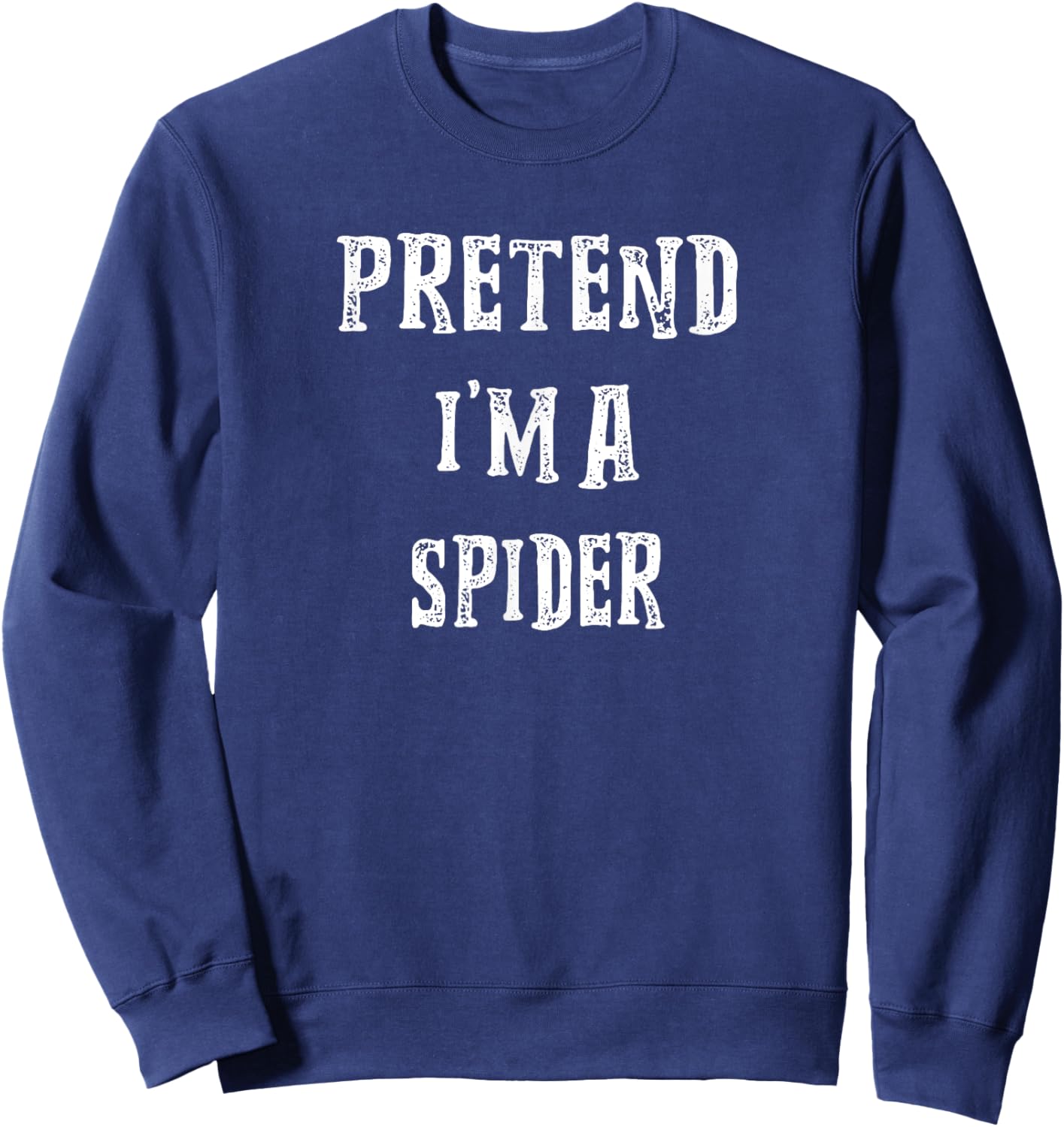 Pretend I'm A Spider Halloween Costume Couples Matching Sweatshirt - Sweatshirt | Navy